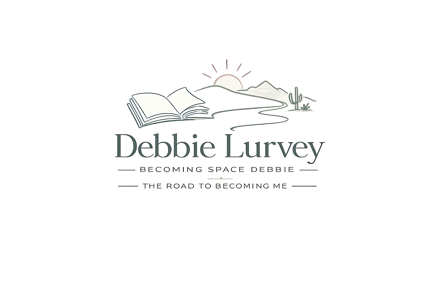 Graphic design of a book, a road, and a cactus with a sunset in the background. Text reads "Debbie Lurvey - Becoming Space Debbie - The Road to Becoming Me."