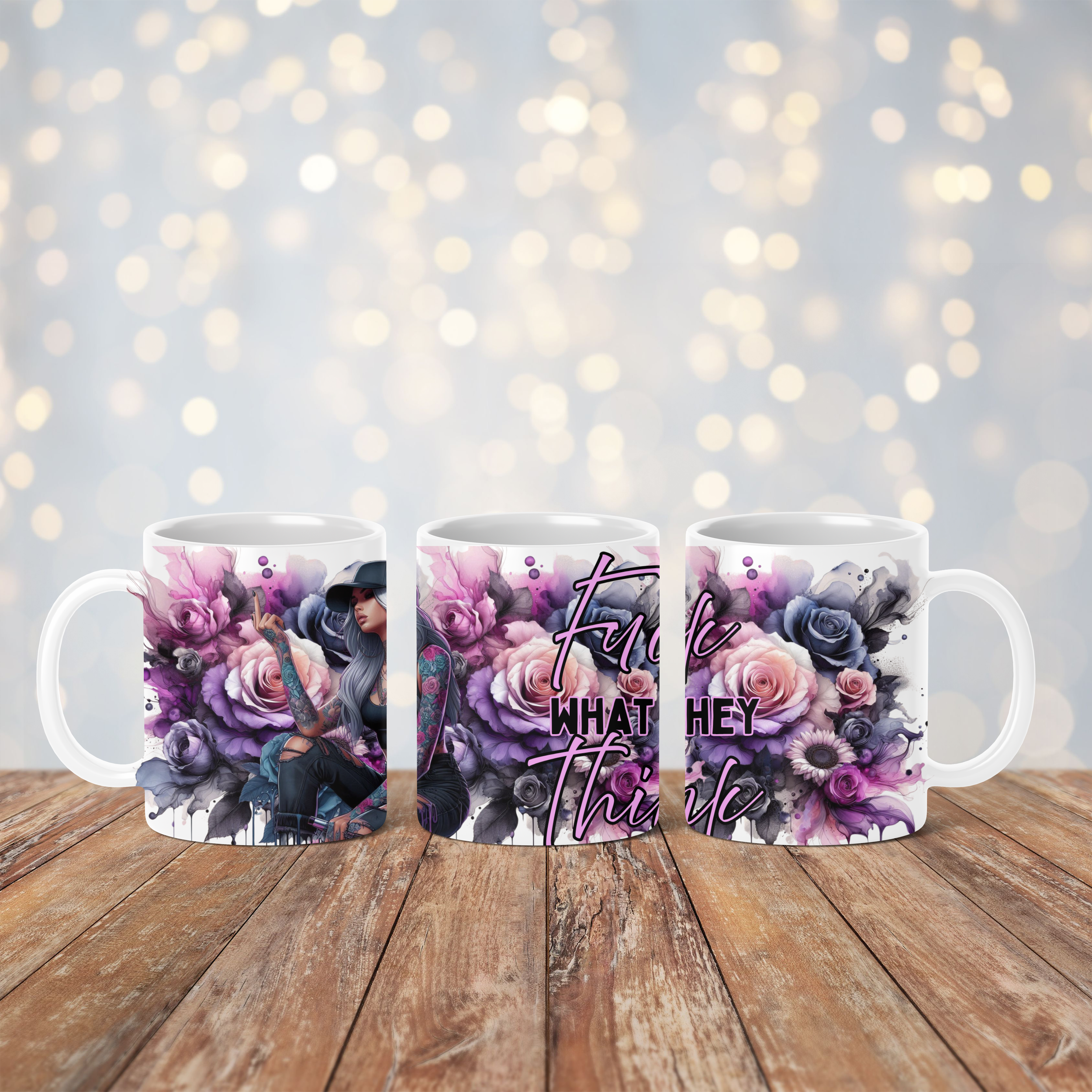 Fuck What They Think Mug