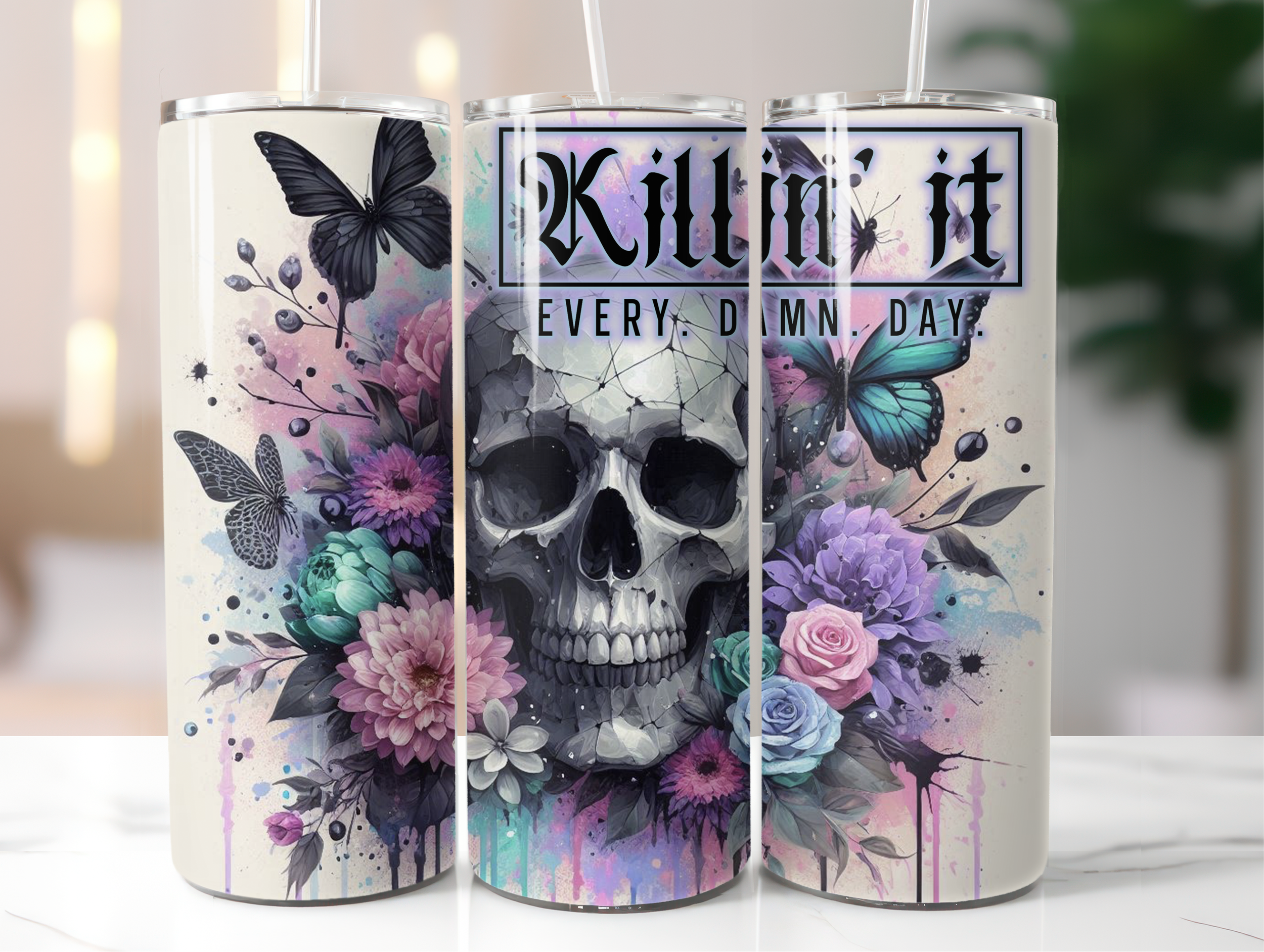 Killin it everyday dam day tumbler