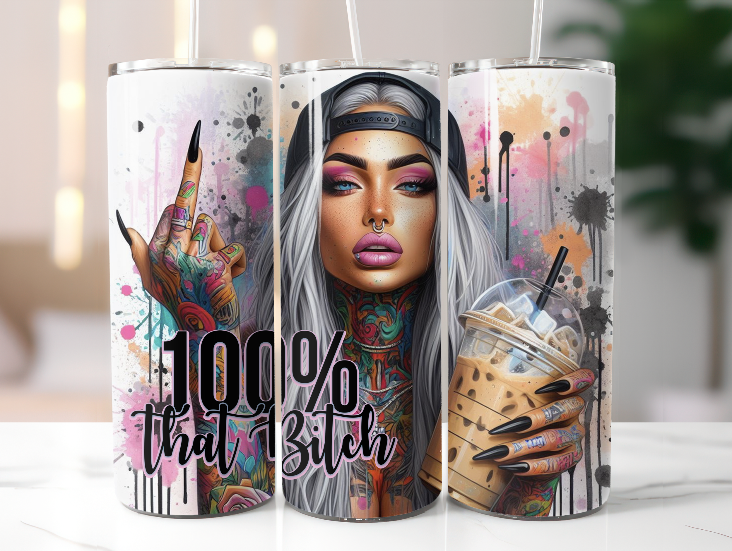 100% that b*tch tumbler