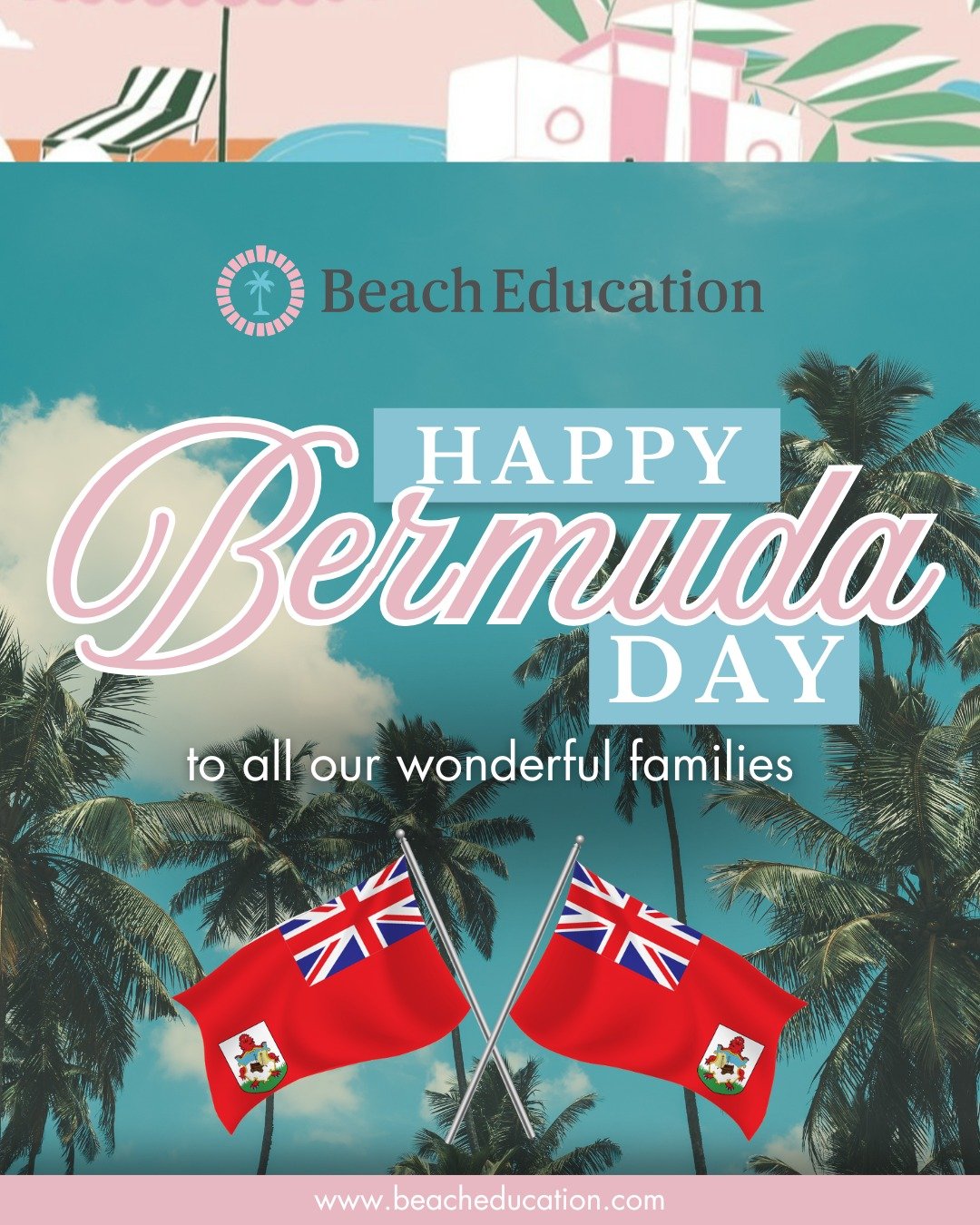 Wishing a joyful and sunshine-filled Bermuda Day to all our wonderful families! 🇧🇲✨

At Beach Education, we&rsquo;re proud to work with so many incredible Bermudian families, helping students discover the perfect school where they can thrive. Today