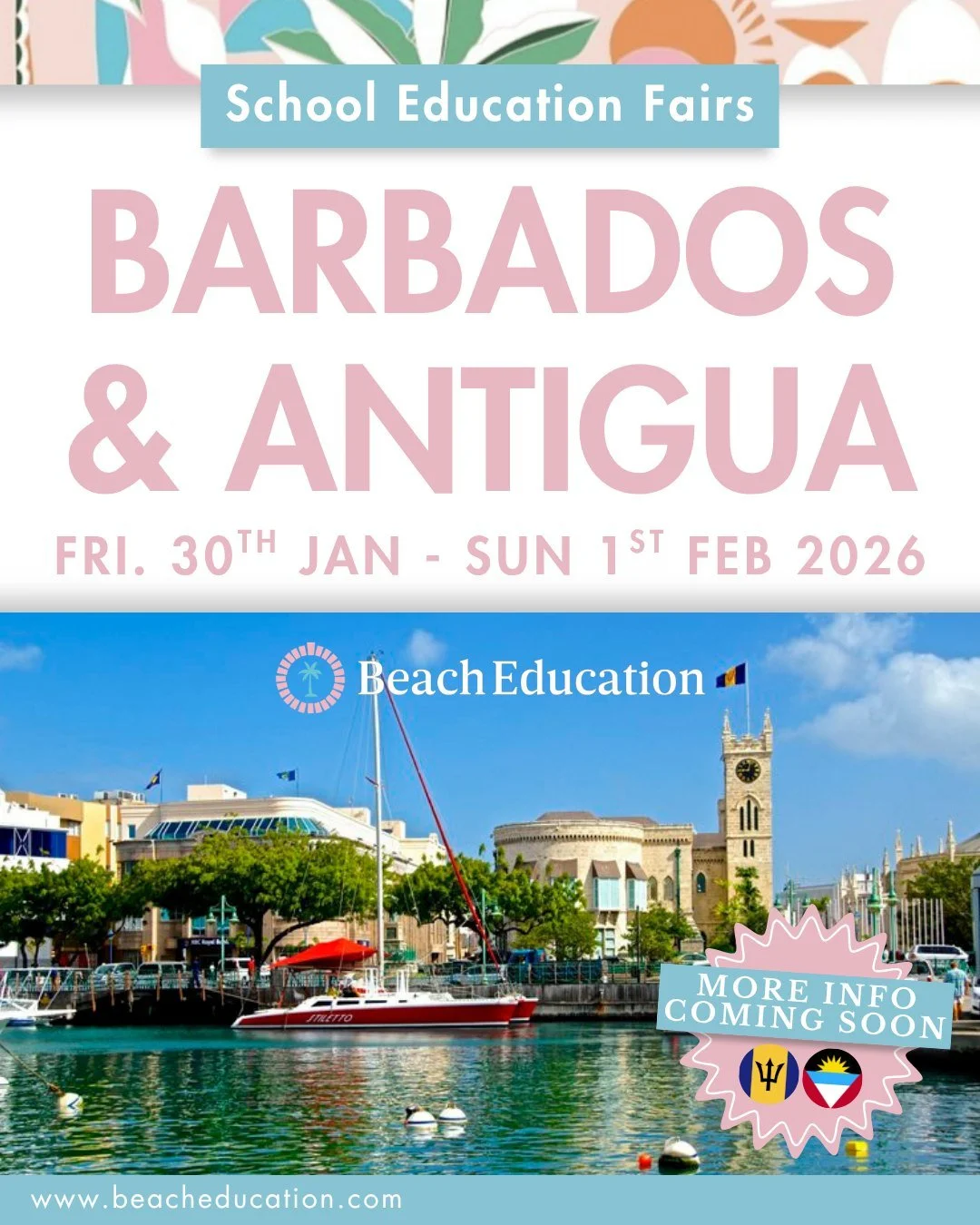 📍 Beach Education is heading to Barbados &amp; Antigua in 2026!

🎓 Join us for a weekend of school discovery:
📅 Friday 30 Jan &ndash; Sunday 1 Feb 2026

🇧🇧 Barbados
&bull; Friday &ndash; venue to be announced
&bull; Saturday &ndash; Courtyard by