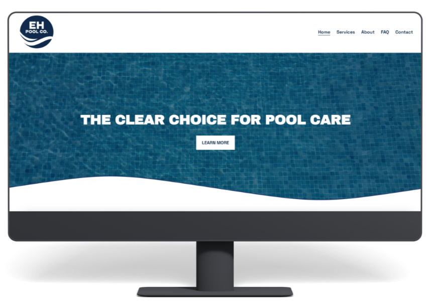 Screenshot of a website homepage for EH Pool Co., featuring a pool background and the text 'The Clear Choice for Pool Care' with a 'Learn More' button.