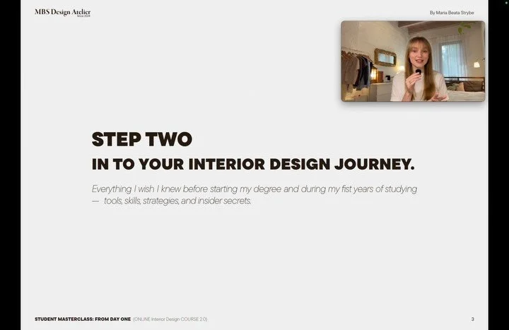 ONLINE Interior Design COURSE 2.0
INTERIOR DESIGN STUDENT MASTERCLASS:
FROM DAY ONE
STEP TWO
IN TO YOUR INTERIOR DESIGN JOURNEY.
Everything I wish I knew before starting my degree and during my fist years of studying
- tools, skills, strategies, and