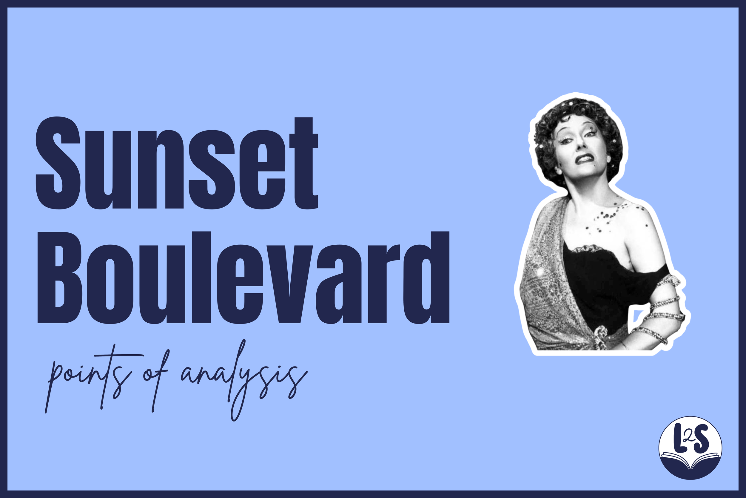 Things in Sunset Boulevard I bet you haven’t thought about…