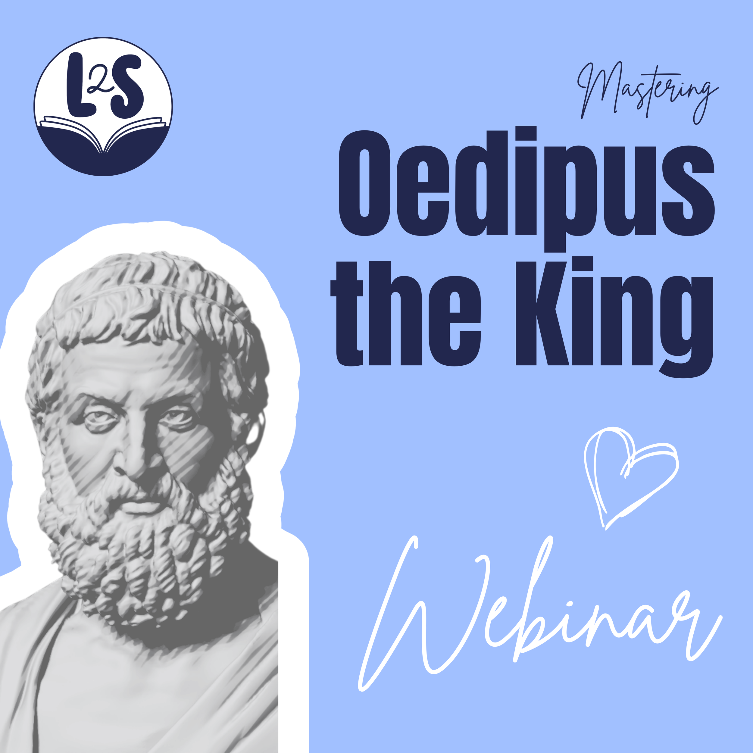 Mastering Oedipus the King Webinar