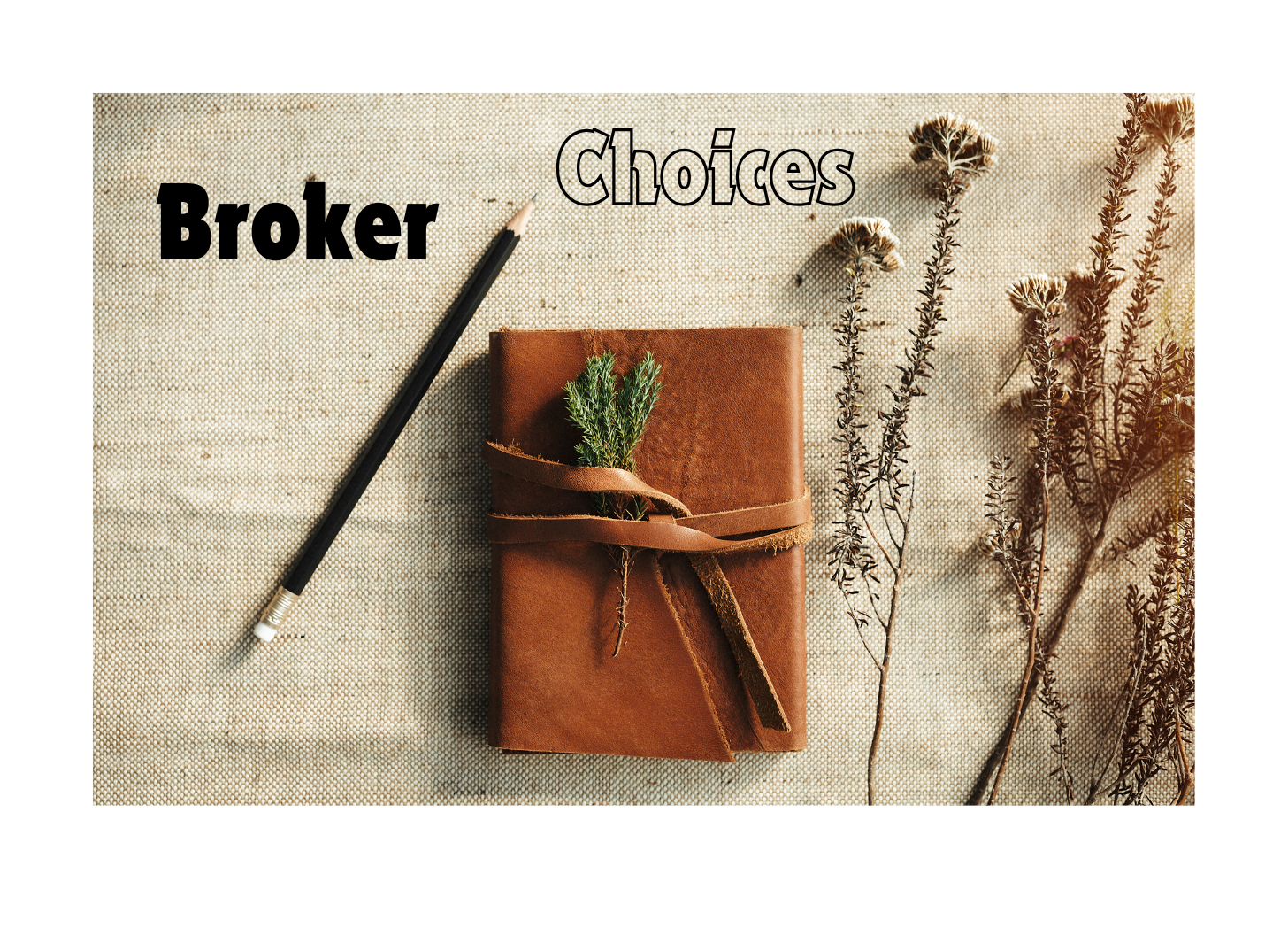 Choosing a Broker