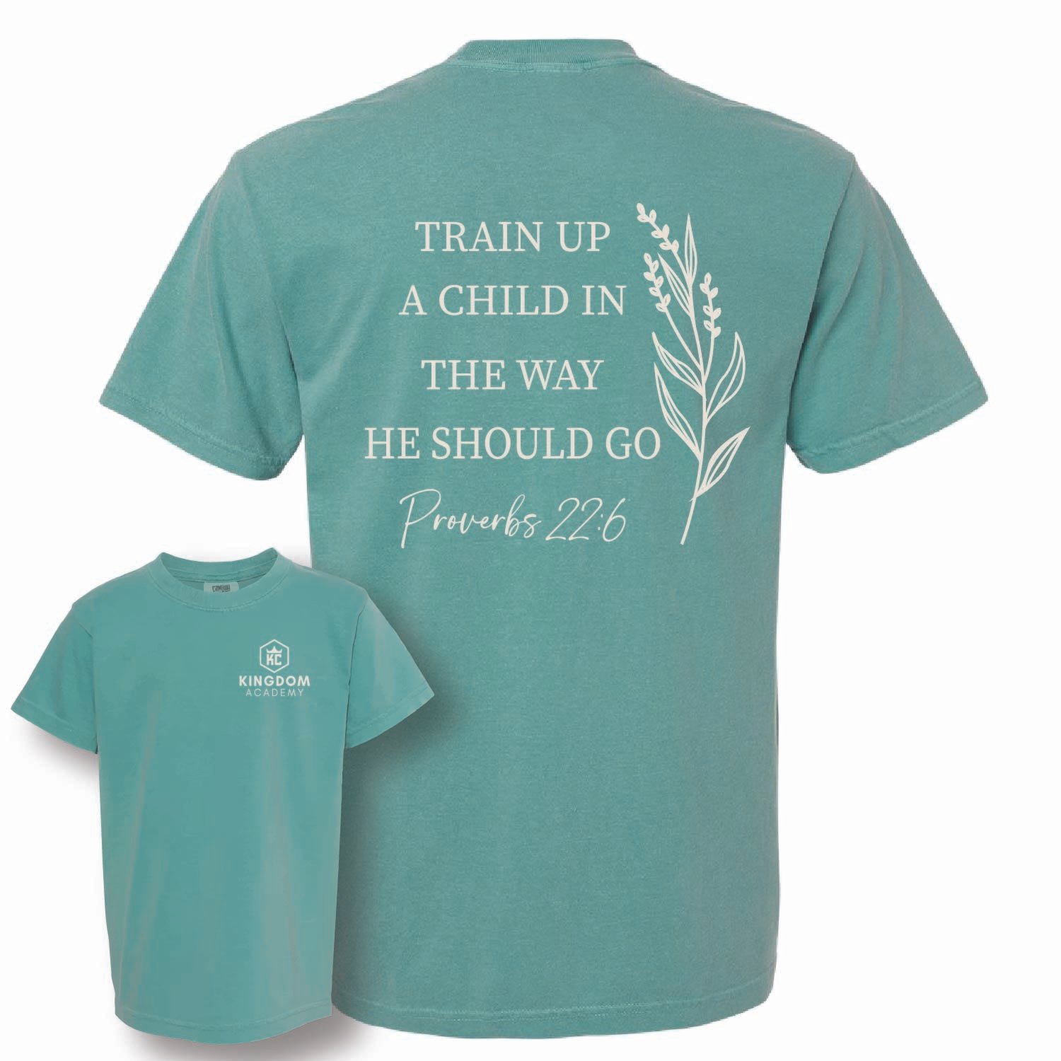 STAFF Kingdom Academy Proverbs 22:6