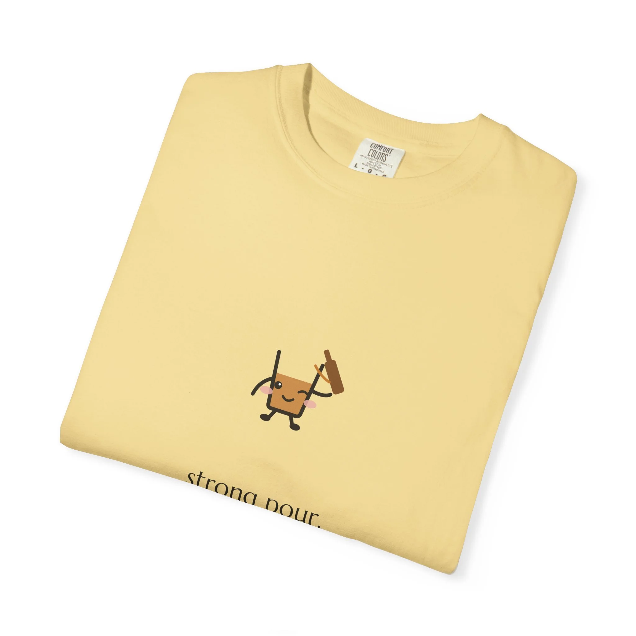 strong pour. weak boundaries. Comfort Colors tee in Butter, detail view