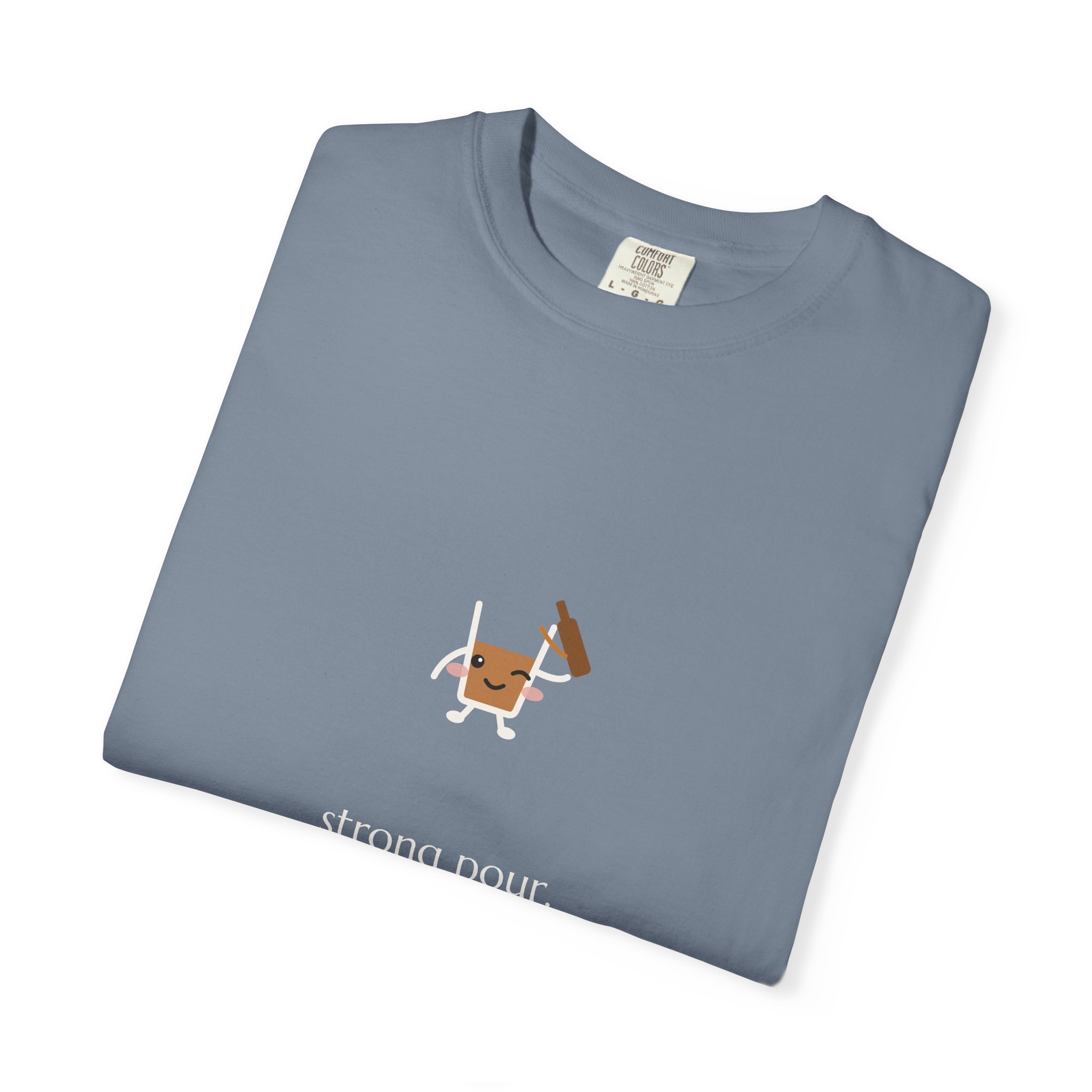 strong pour. weak boundaries. Comfort Colors tee in Blue Jean, detail view