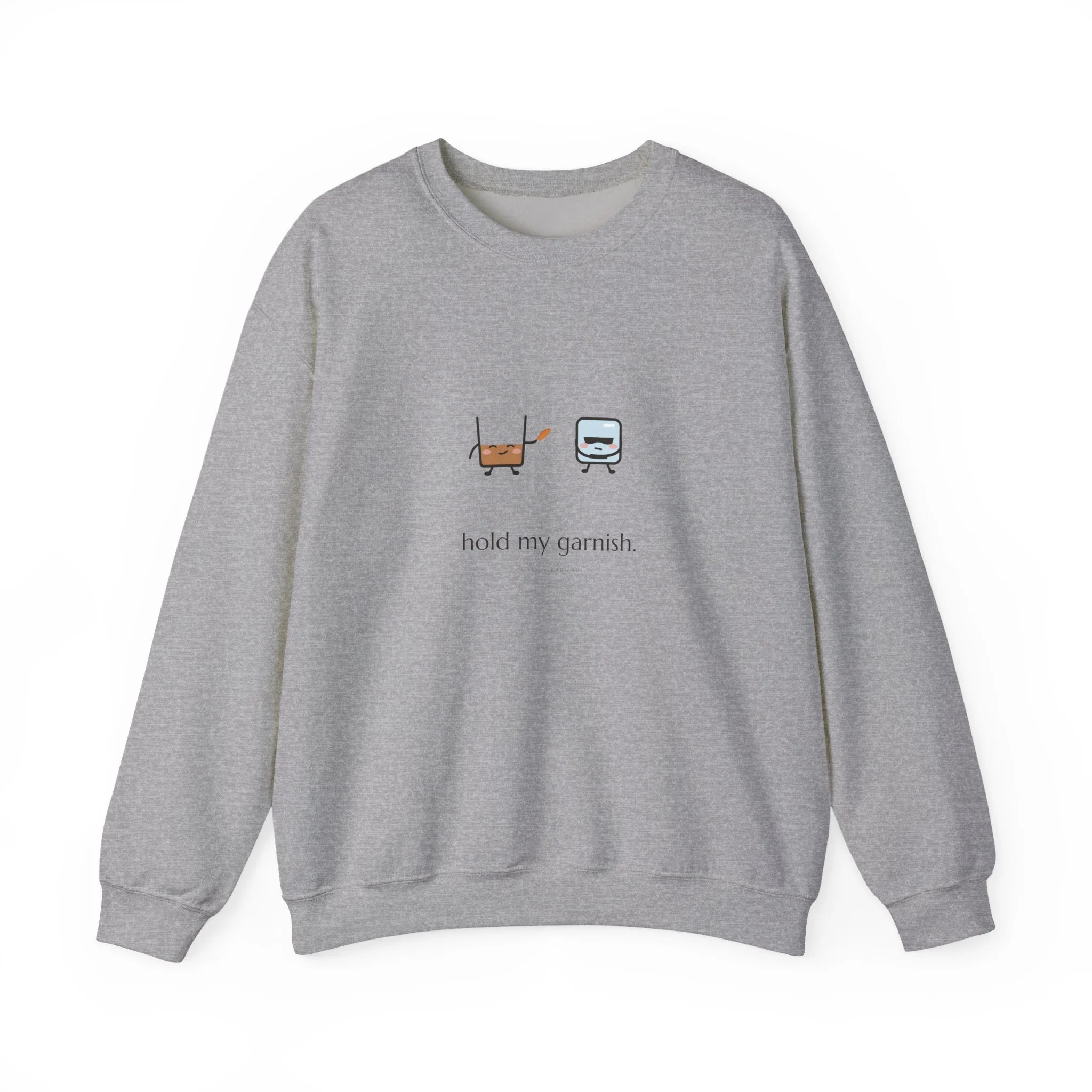 hold my garnish. crewneck sweatshirt in Sport Grey, rocks glass handing an orange peel to an ice cube bodyguard, Lil Pours by Quality Barware