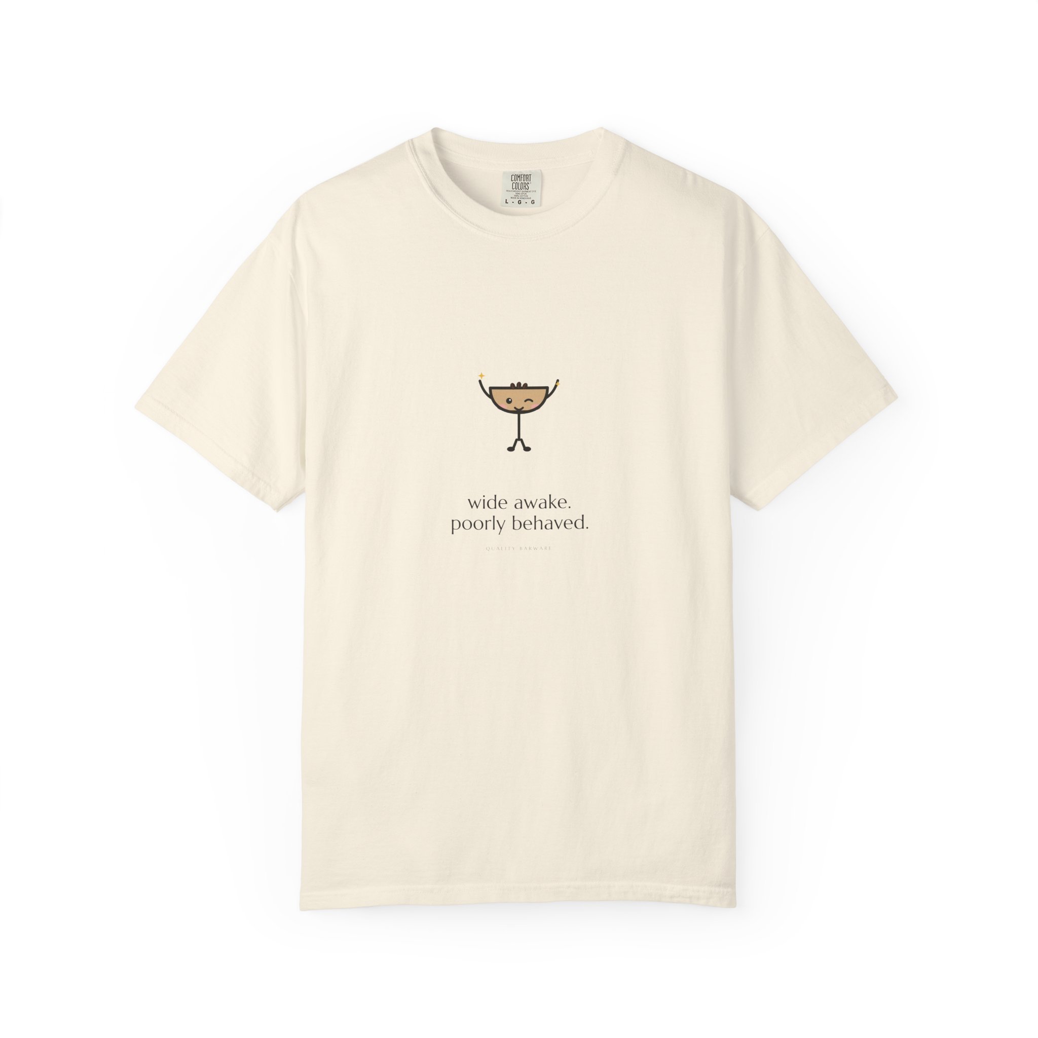 wide awake. poorly behaved. Comfort Colors tee in Ivory, espresso martini with coffee beans, arms up, Lil Pours by Quality Barware
