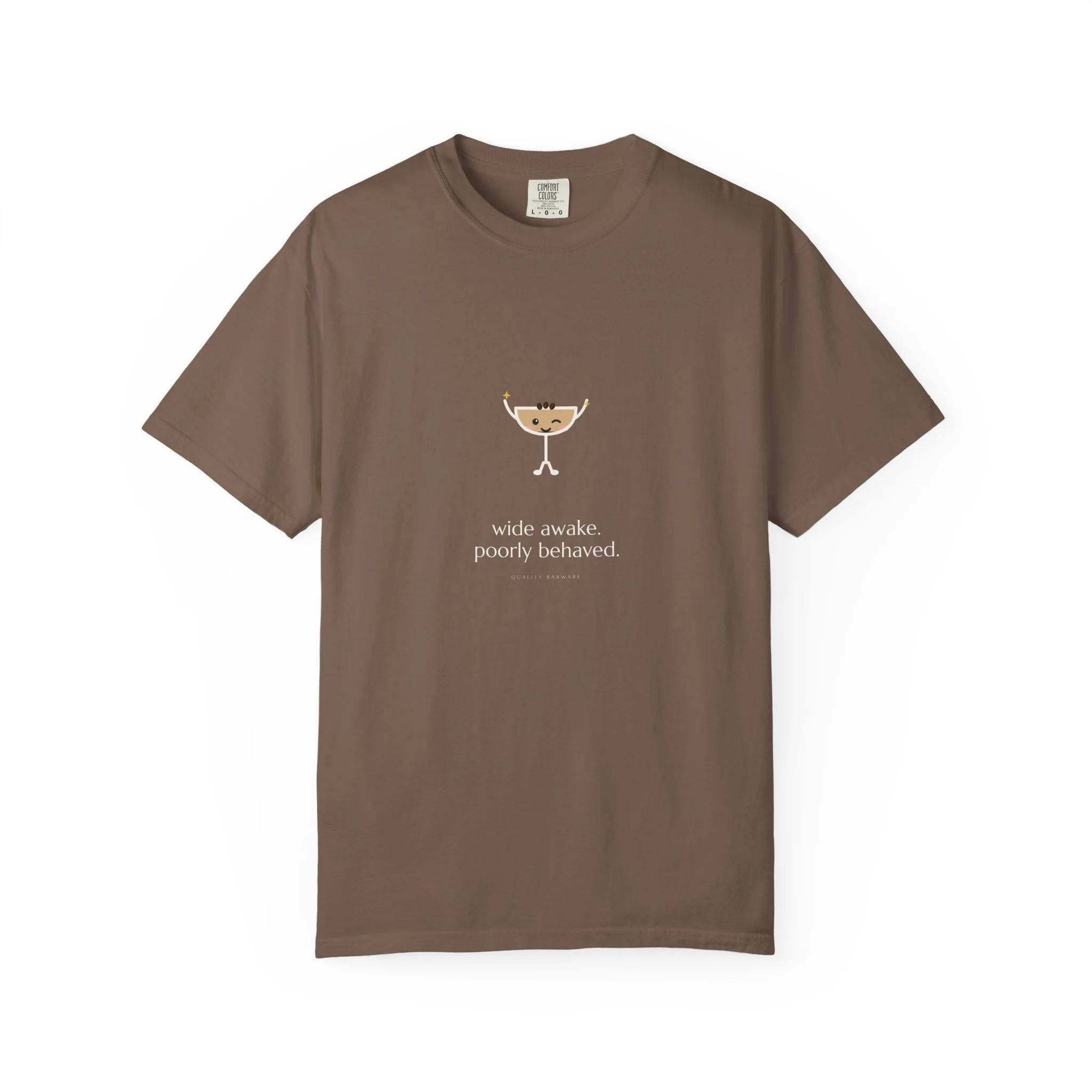 wide awake. poorly behaved. Comfort Colors tee in Espresso, espresso martini with coffee beans, arms up, Lil Pours by Quality Barware