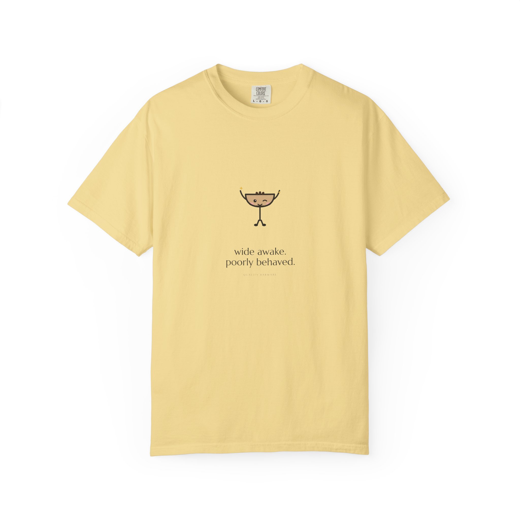 wide awake. poorly behaved. Comfort Colors tee in Butter, espresso martini with coffee beans, arms up, Lil Pours by Quality Barware