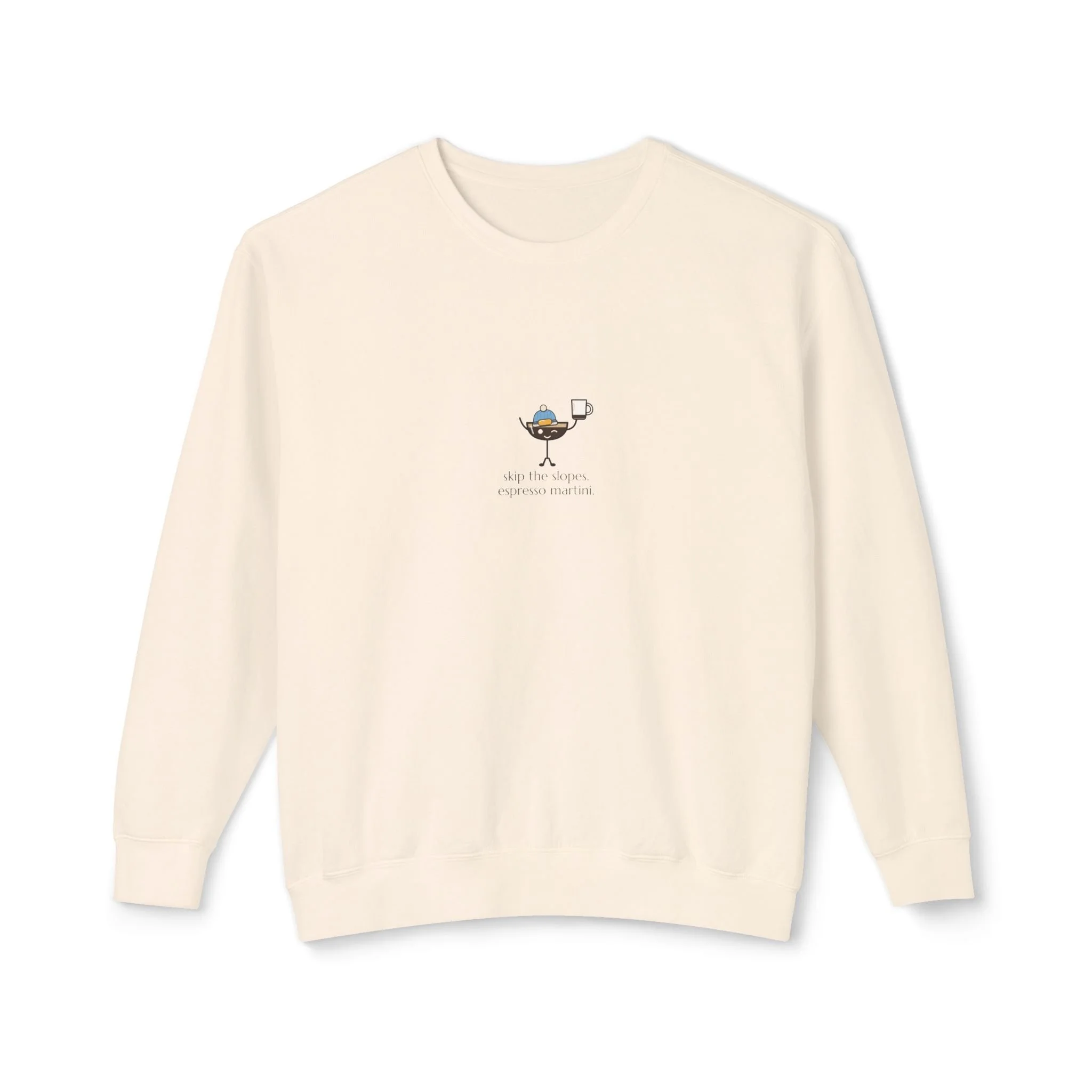 Après Espresso, a Lil' Pours crewneck sweatshirt in Ivory, with Esme and "skip the slopes. espresso martini." printed small on the center chest.