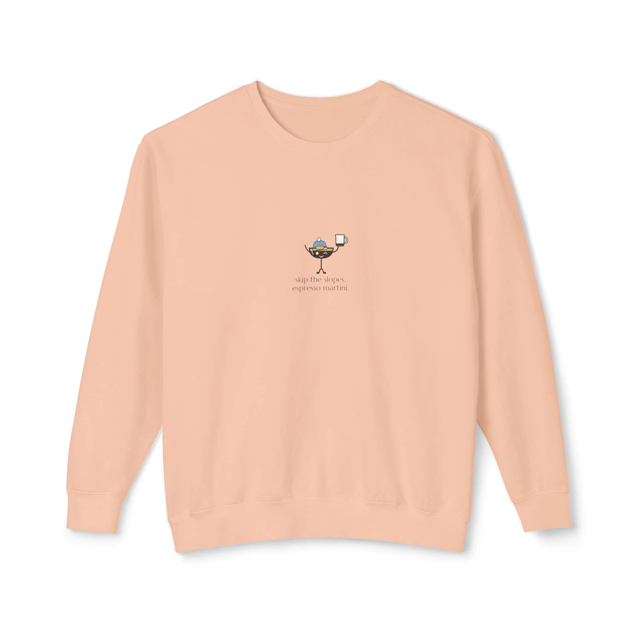 Après Espresso, a Lil' Pours crewneck sweatshirt in Peachy, with Esme and "skip the slopes. espresso martini." printed small on the center chest.