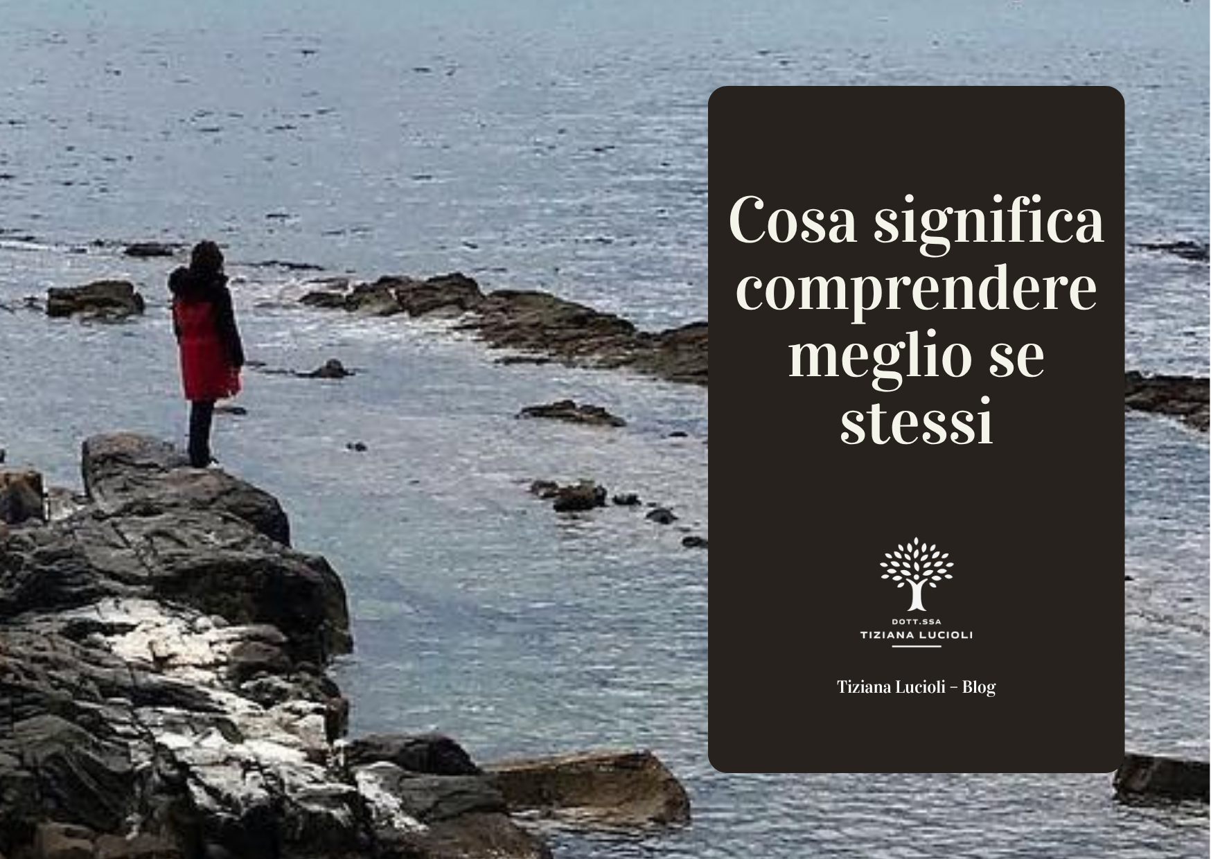 Cosa significa comprendere meglio se stessi