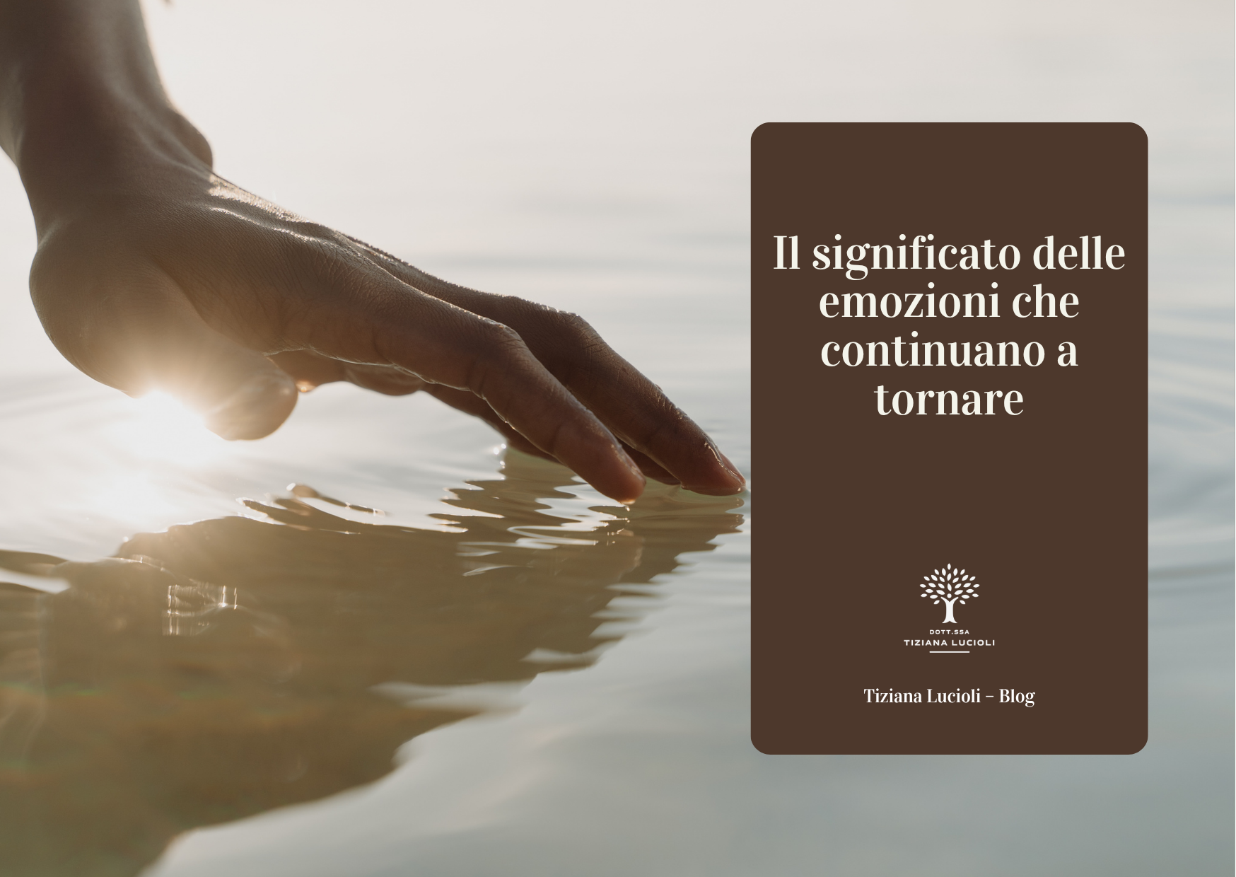 Il significato delle emozioni che continuano a tornare