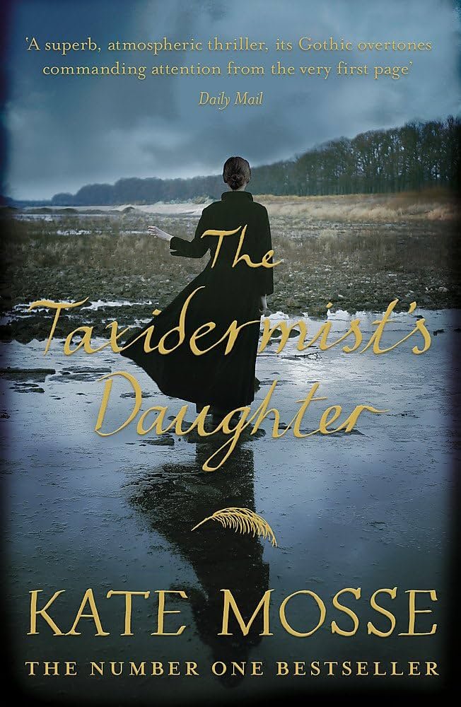 The Taxidermist's Daughter by Kate Mosse