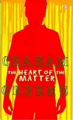The Heart of the Matter by Graham Greene