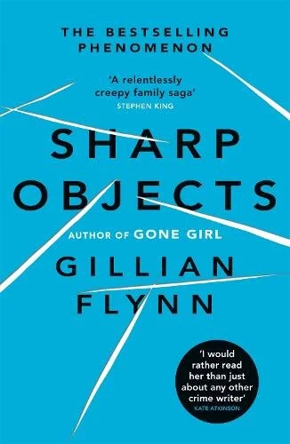 Sharp Objects by Gillian Flynn
