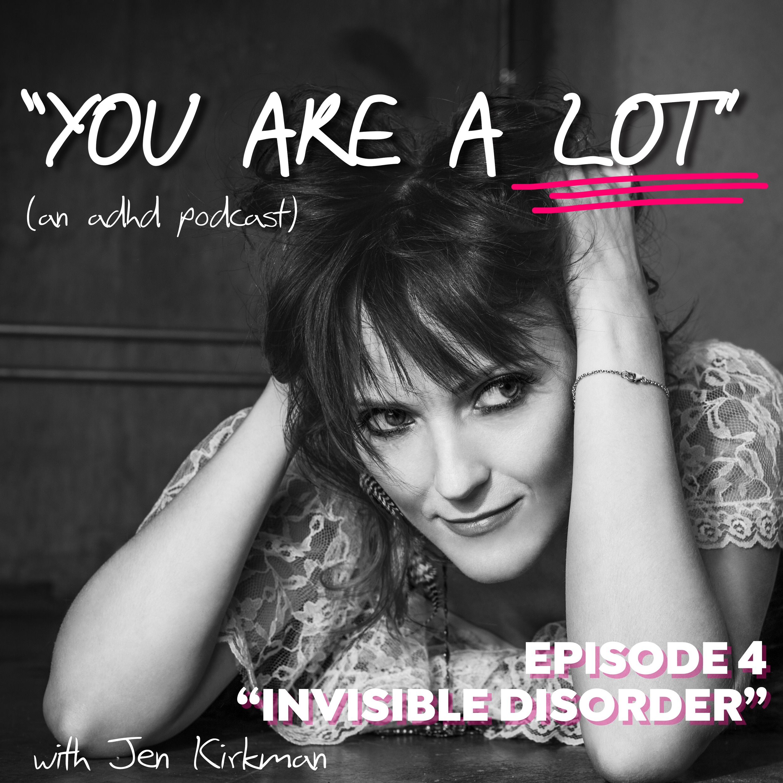 Episode 4: Invisible Disorder - Jen Kirkman