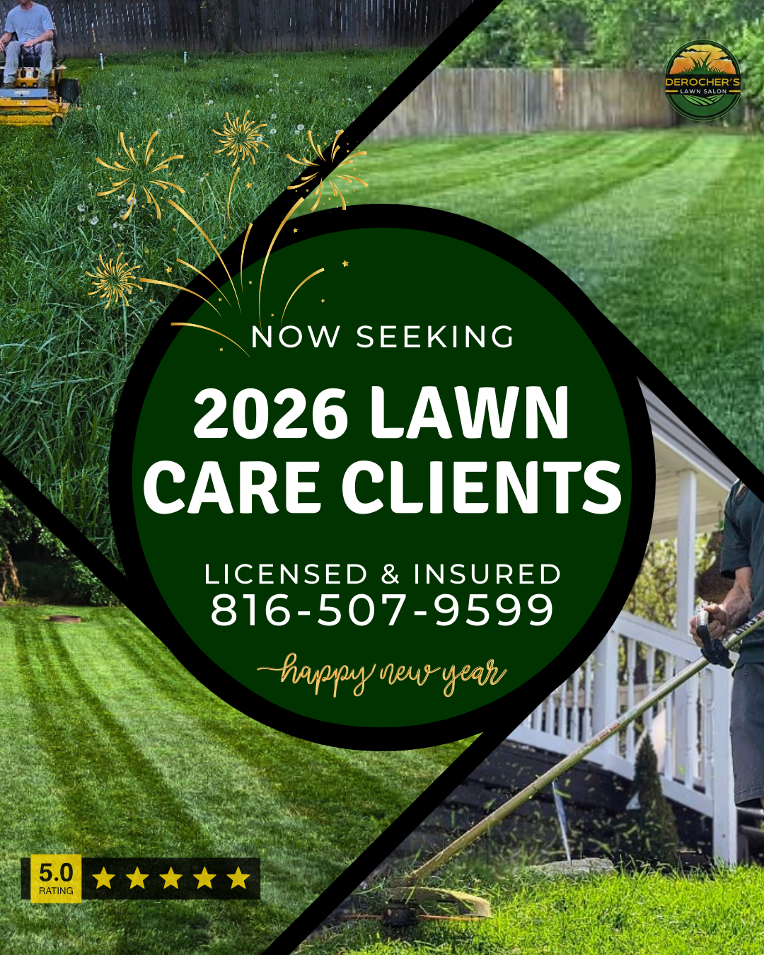 Lawn care advertisement seeking clients for 2026 with a phone number, overlaid on images of well-maintained lawns, a person mowing, and a person trimming bushes, with a logo in the top right corner, gold fireworks graphics, and a five-star rating at the bottom.