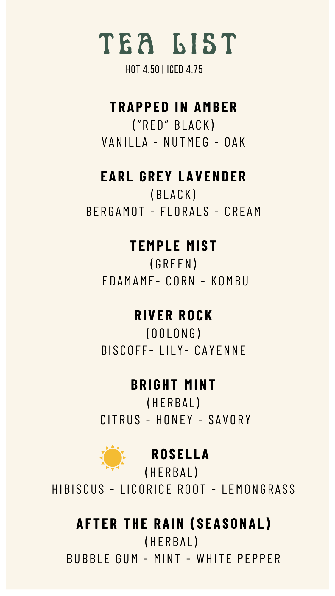 A tea menu listing various herbal and seasonal teas with prices and ingredients, including Trapped in Amber, Earl Grey Lavender, Temple Mist, River Rock, Bright Mint, Rosella, and After the Rain.