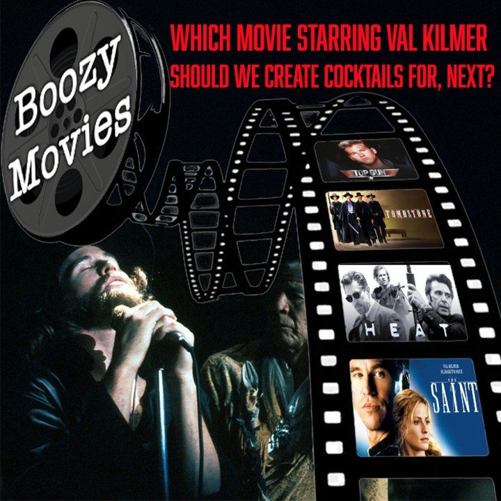 Which movie starring Val Kilmer should we create cocktails for, next? 

Did you know: Val Kilmer broke his arm performing a stage jump filming "The Doors" which caused an abnormality on his left elbow that can clearly be seen several time i
