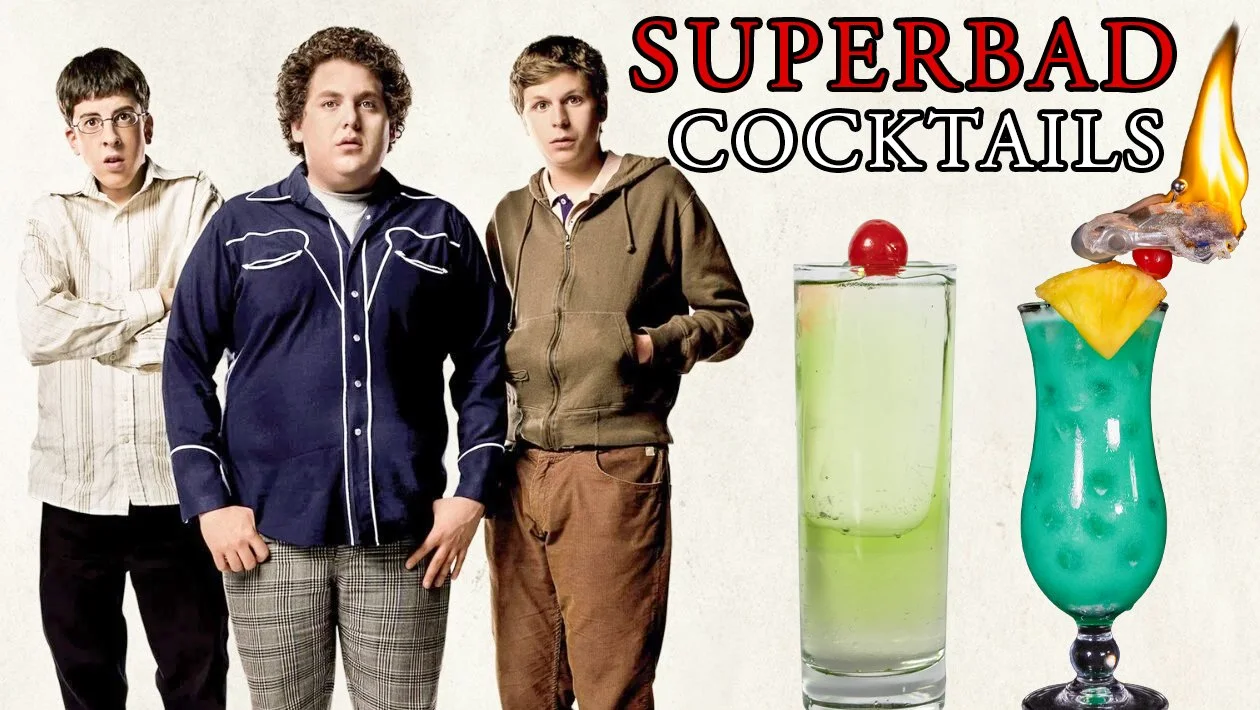Superbad - Movie and Cocktails