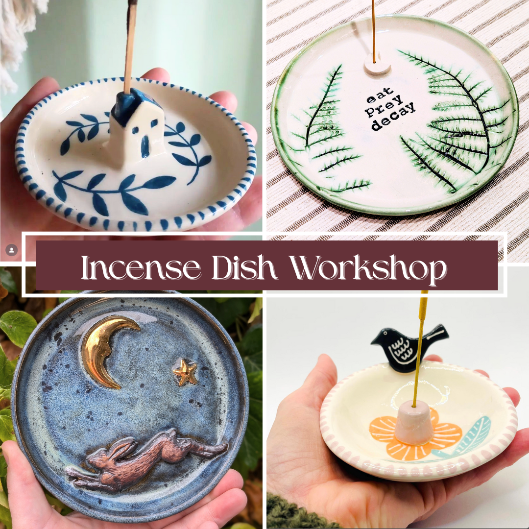 Incense Dish Workshop