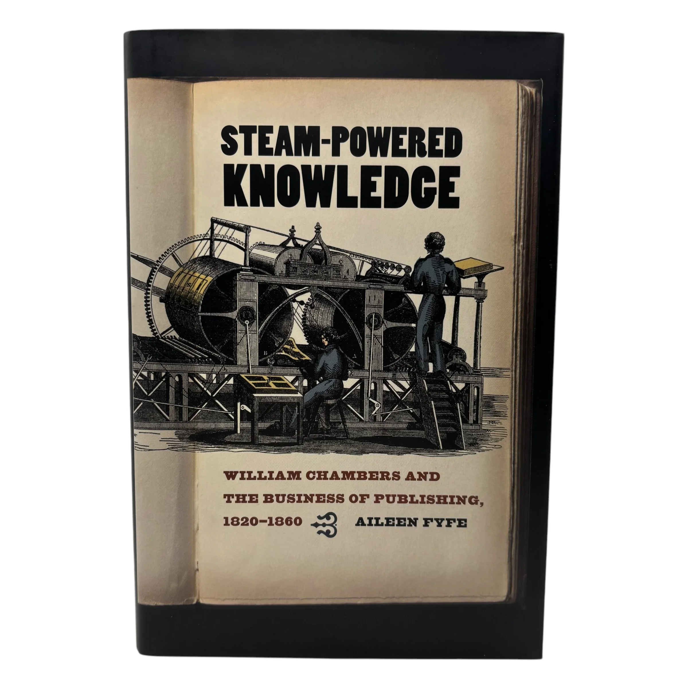Steam-Powered Knowledge: William Chambers and the Business of Publishing 1820-1860