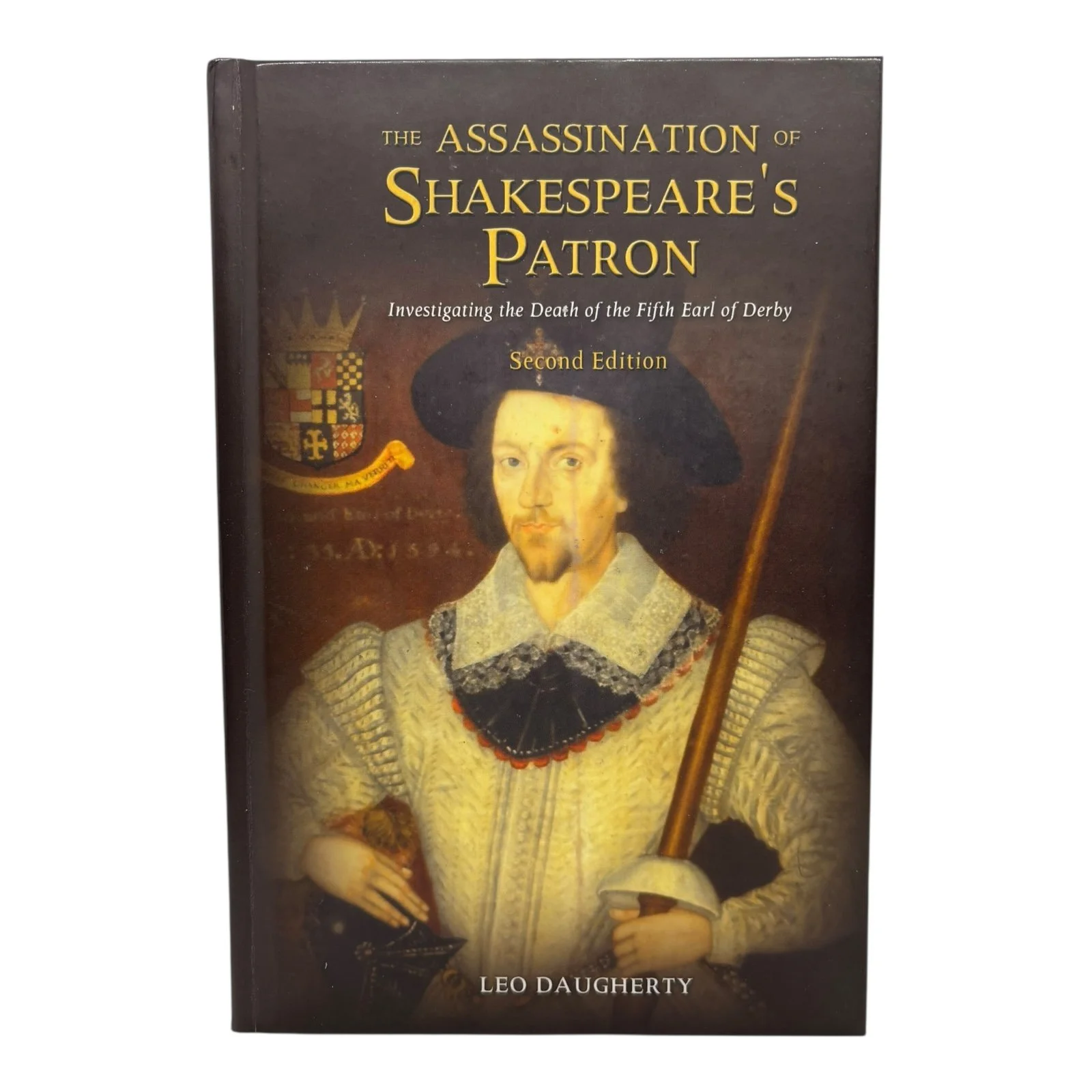 The Assassination of Shakespeare's Patron, Leo Daugherty, 2013