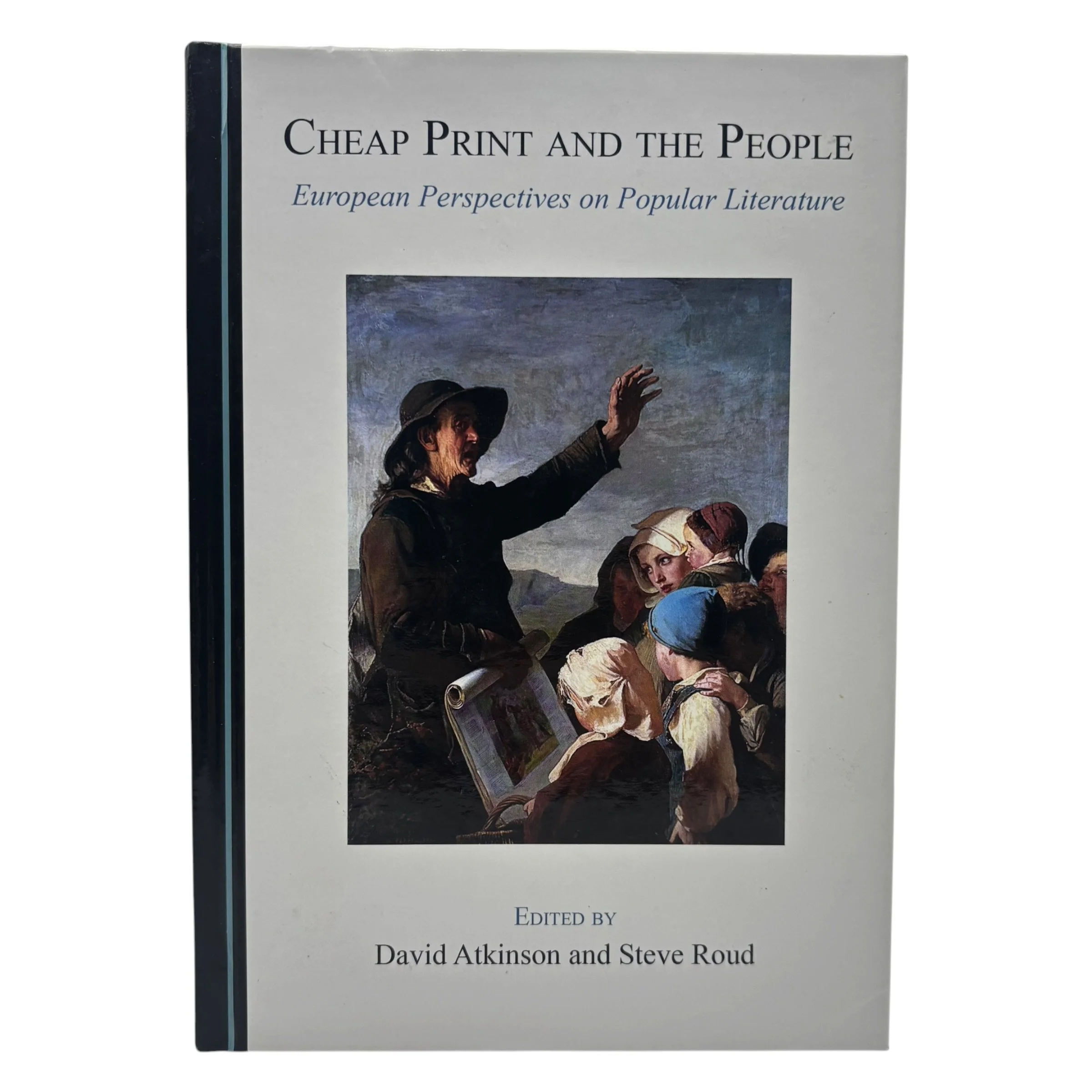 Cheap Print and the People: European Perspectives on Popular Literature