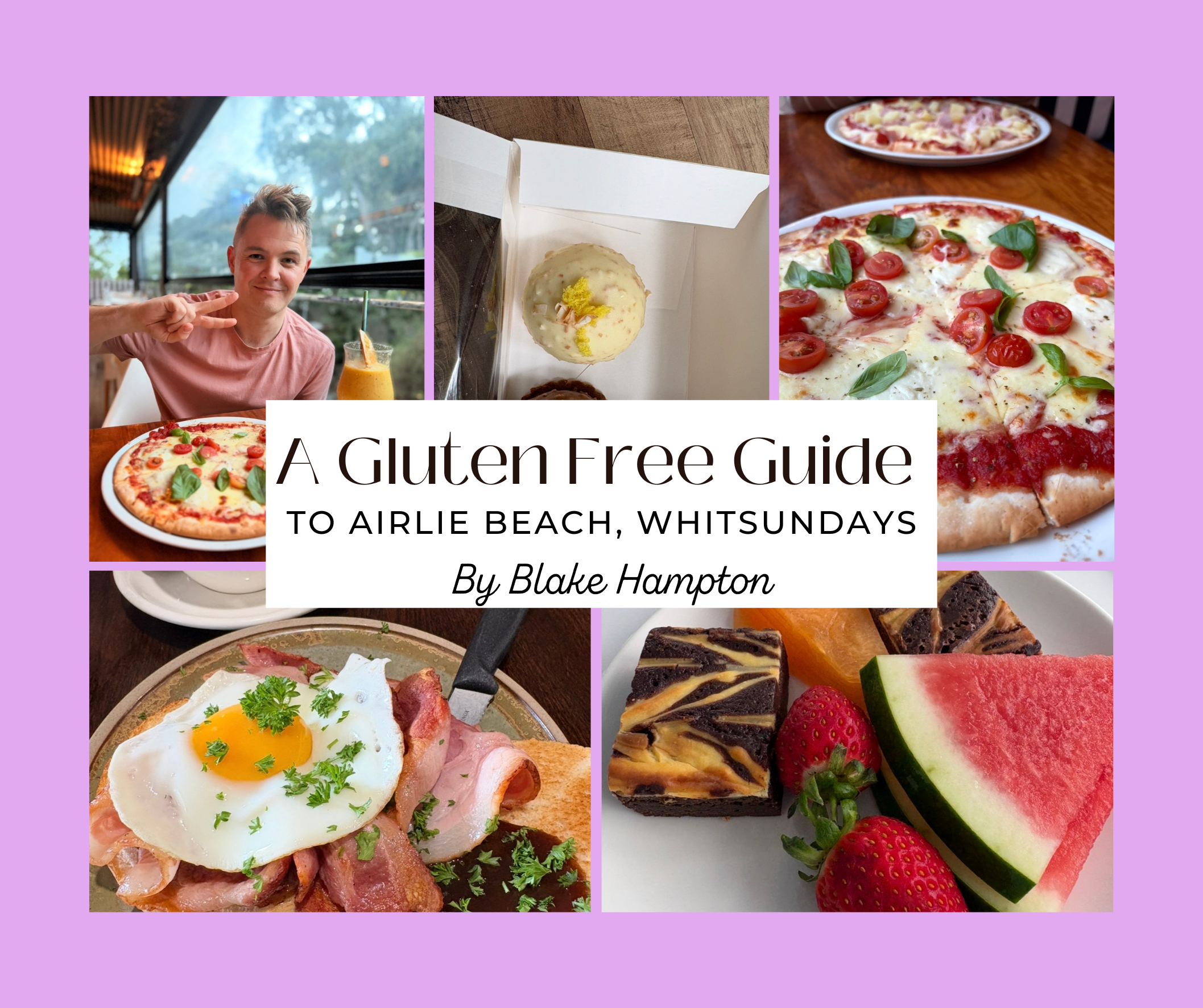 A Gluten Free Guide to Airlie Beach Whitsundays by Blake Hampton