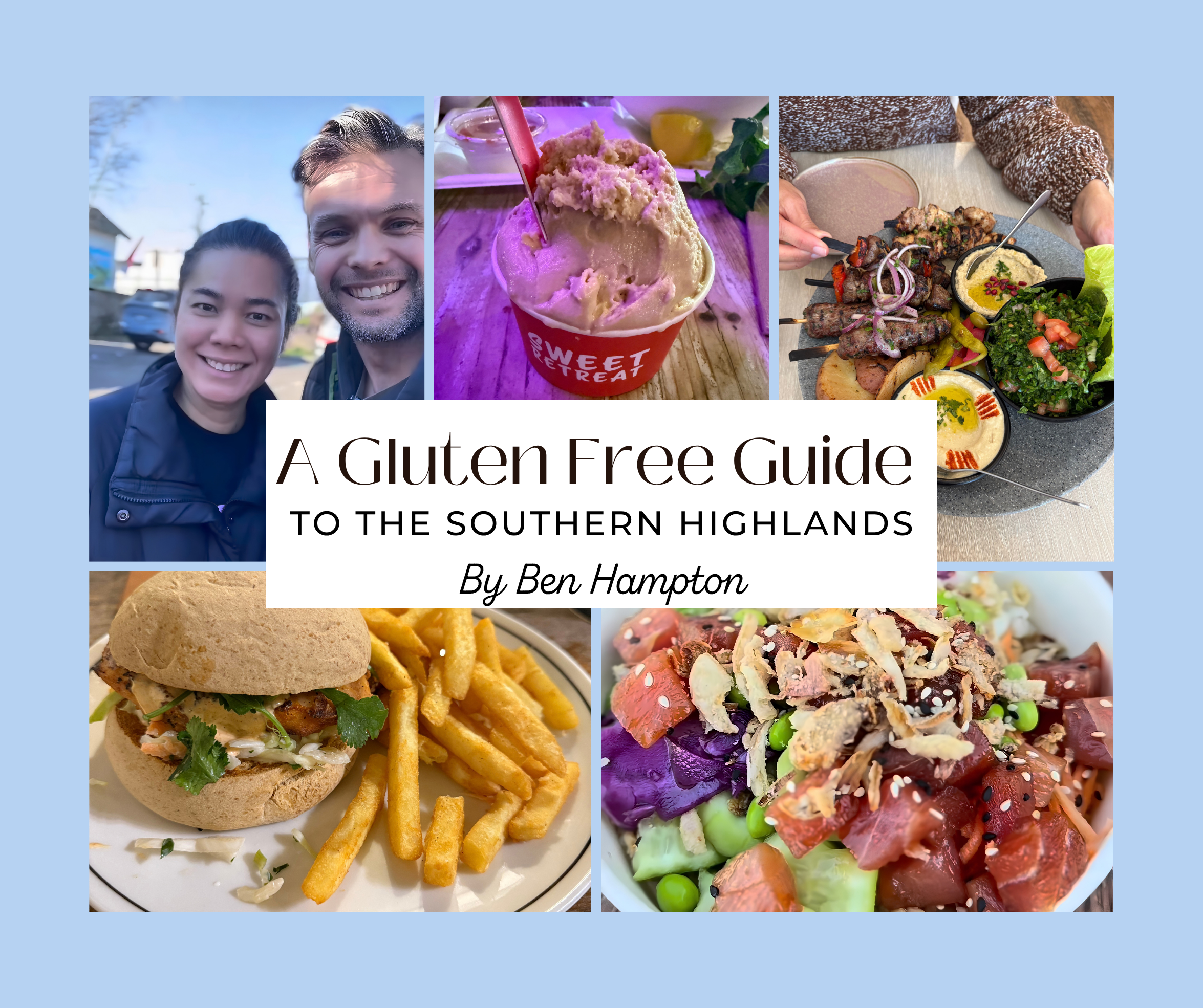 A Gluten Free Guide to the Southern Highlands NSW by Ben Hampton