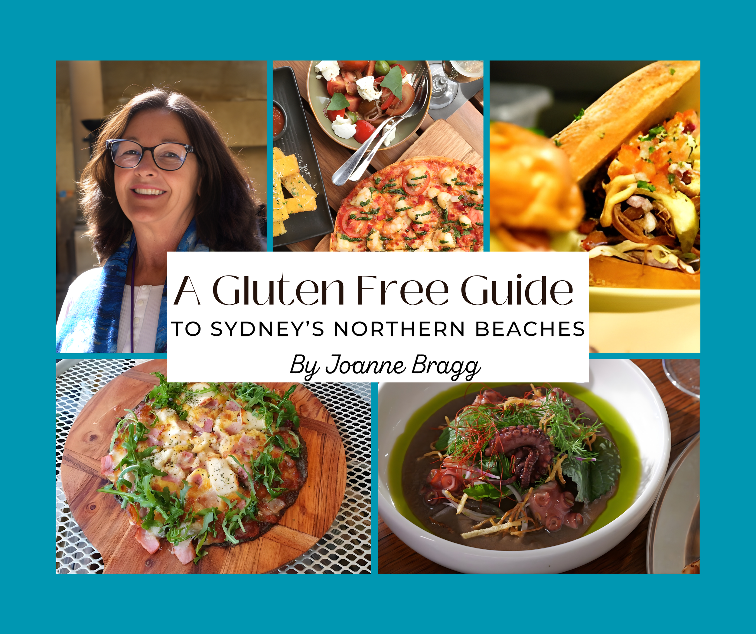 A Gluten Free Guide to Sydney's Northern Beaches by Joanne Bragg
