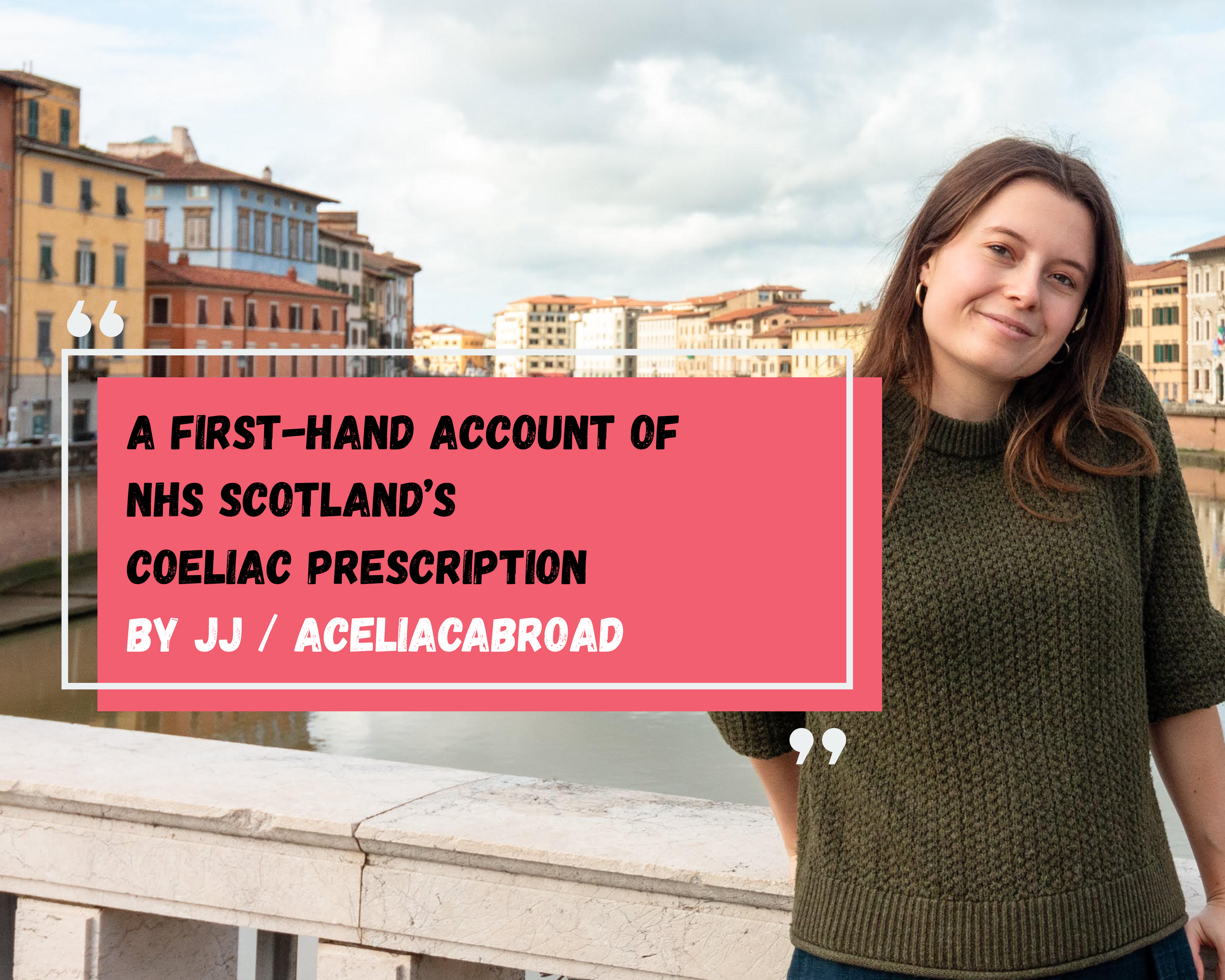 A First-Hand Account of NHS Scotland’s Coeliac Prescription by Jj aceliacabroad
