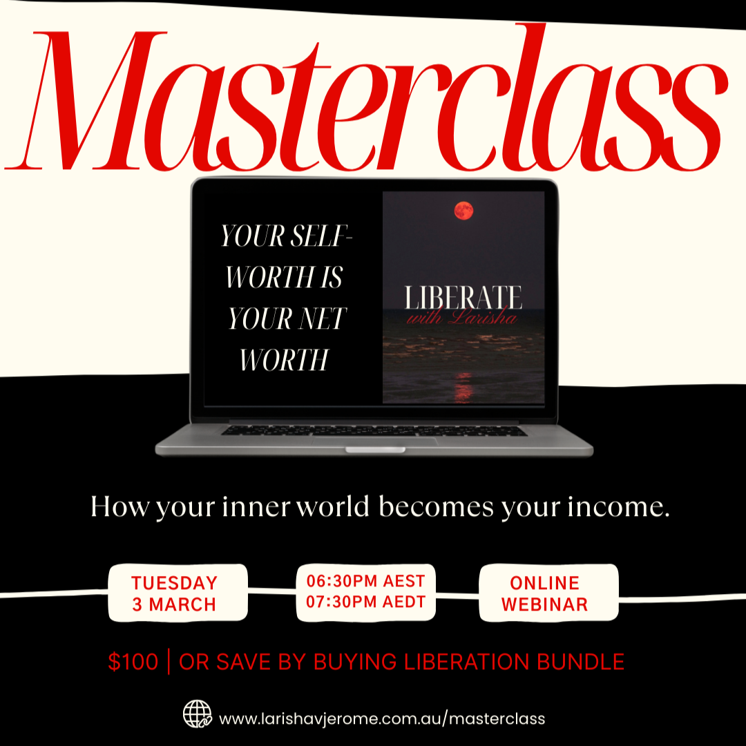 YOUR SELF-WORTH IS YOUR NET WORTH | MASTERCLASS 1