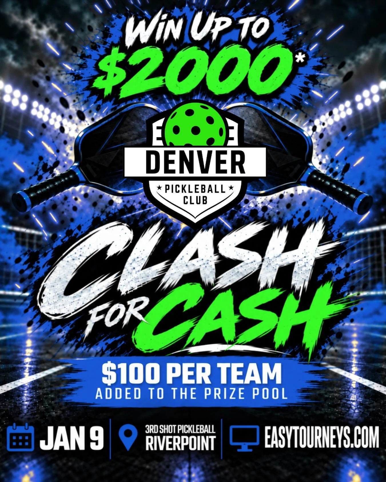 Join us January 9 at third shot Riverpoint for Denver Pickleball clubs first Moneyball event: Clash for Cash 🤑

Divisions for all skill levels with $100 added to the prize pool for every team in every division. Up to $2000 added to the pot for full 