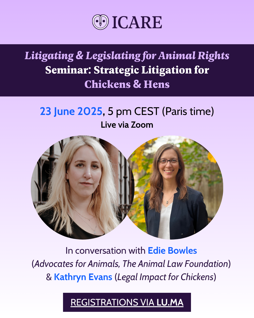 Promotional flyer for an animal rights seminar focused on litigating and legislating for chickens and hens, scheduled for June 23, 2025, with details about the time and registration via LU.MA, featuring a close-up of chickens with a purple background.