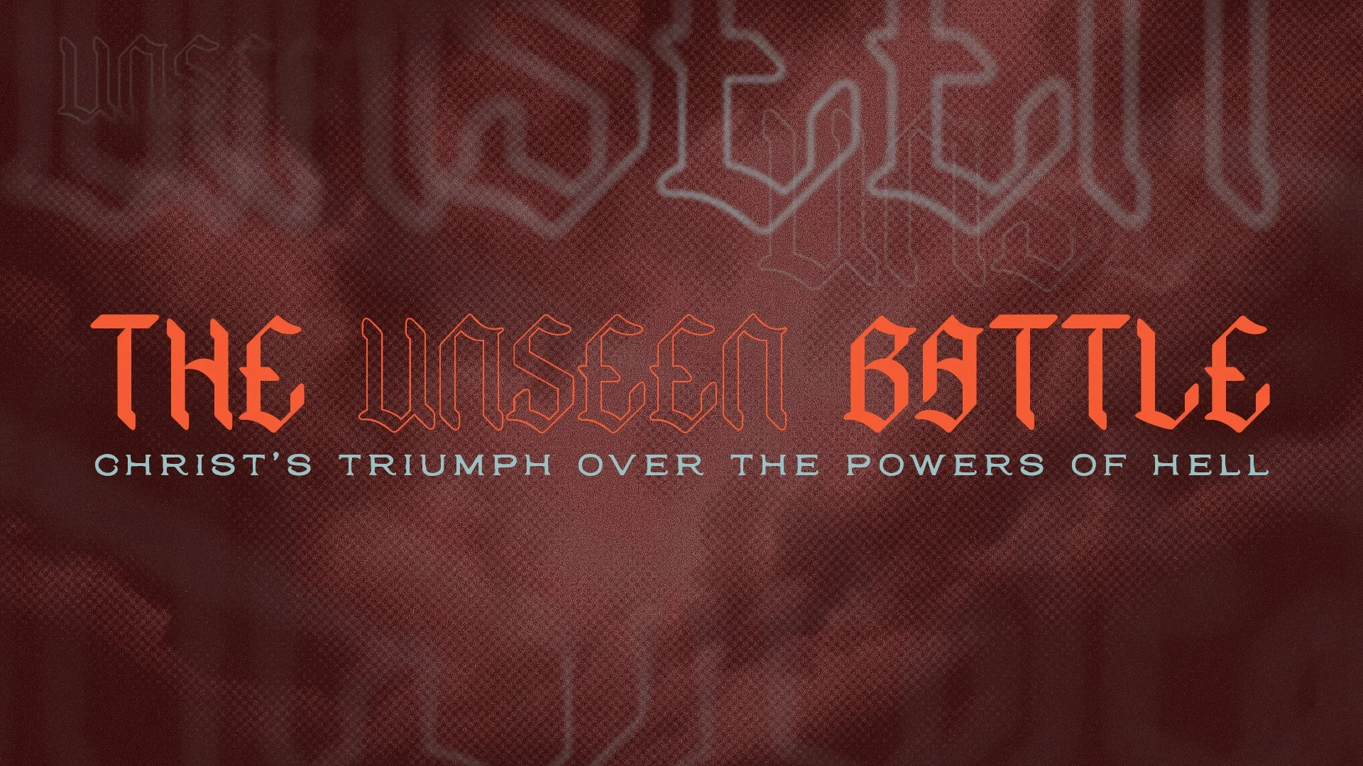SummitChurch_TheUnseenBattleSeriesBranding_v1.7.jpg