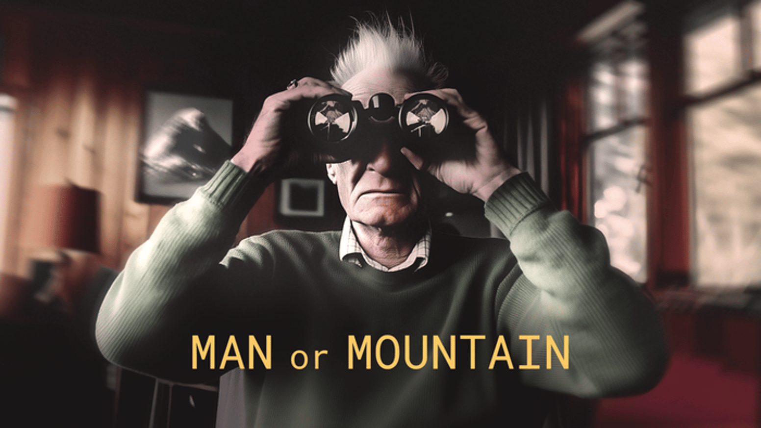 Man or Mountain<br><small>Currently in post-production</small>