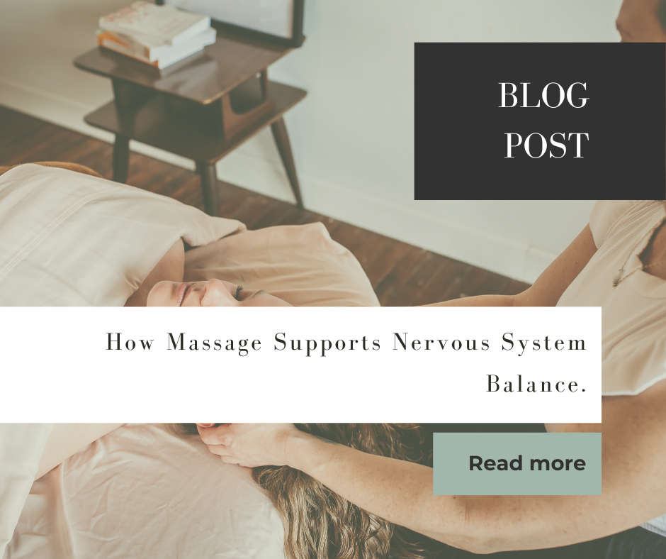How Massage Supports Nervous System Balance.