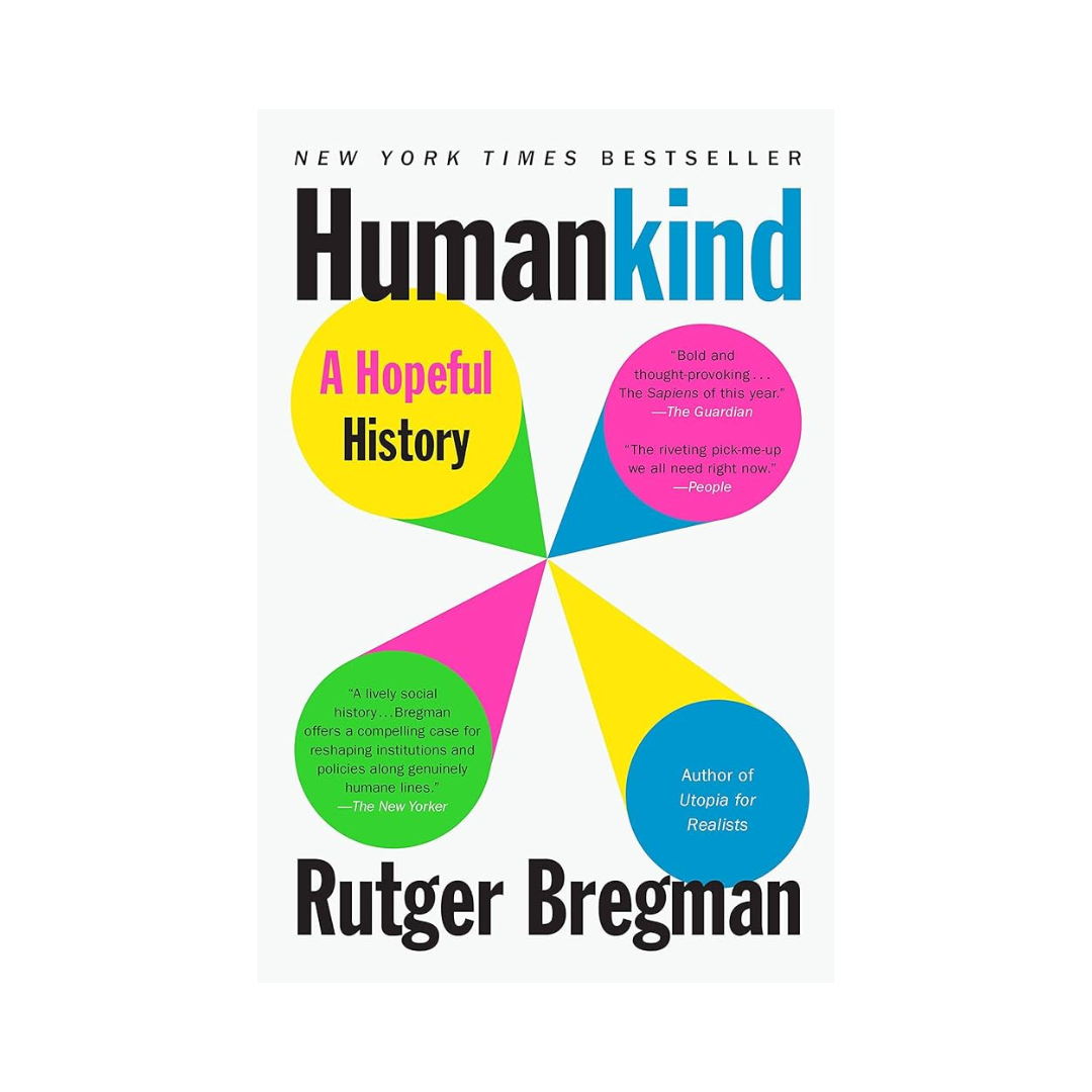 Humankind: A Hopeful History