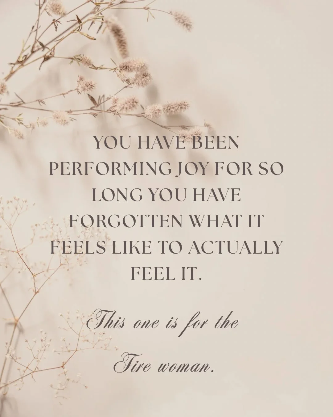 If you&rsquo;ve spent years being the one who lights up the room, keeps everyone laughing, makes the hard moments feel lighter, this one&rsquo;s for you.

Fire doesn&rsquo;t need more stimulation. She needs real closeness. Real joy, not performed joy