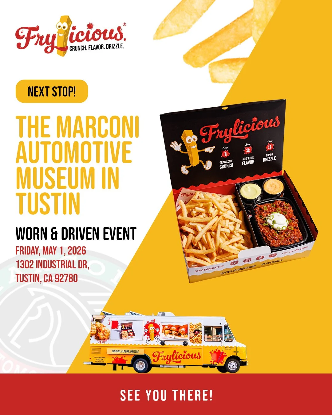 Tustin, we&rsquo;re coming your way. Frylicious will be at the Worn &amp; Driven Event at The Marconi Automotive Museum on Friday, May 1, 2026. Grab your fries, choose your flavor, and drizzle it your way. See you there! 

#frylicious #frenchfries #f