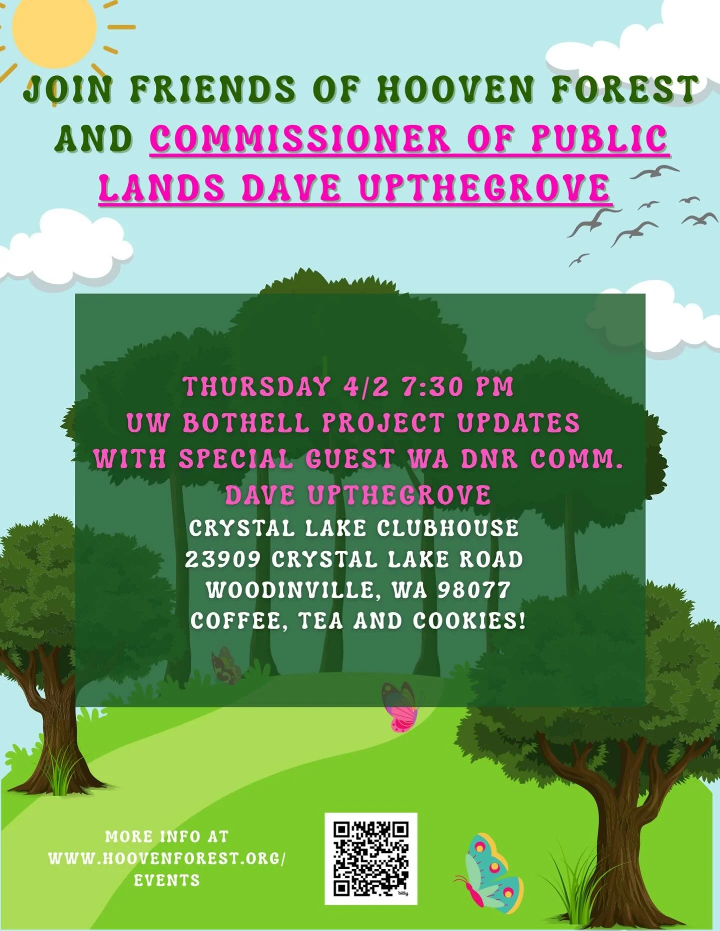 Don&rsquo;t forget! On Thursday April 2nd at 730pm at Crystal Lake Clubhouse is our event with UW Bothell and Commissioner Dave Upthegrive! Come learn what the UW Environmental Studies students have been researching in Hooven Forest and about Dave&rs