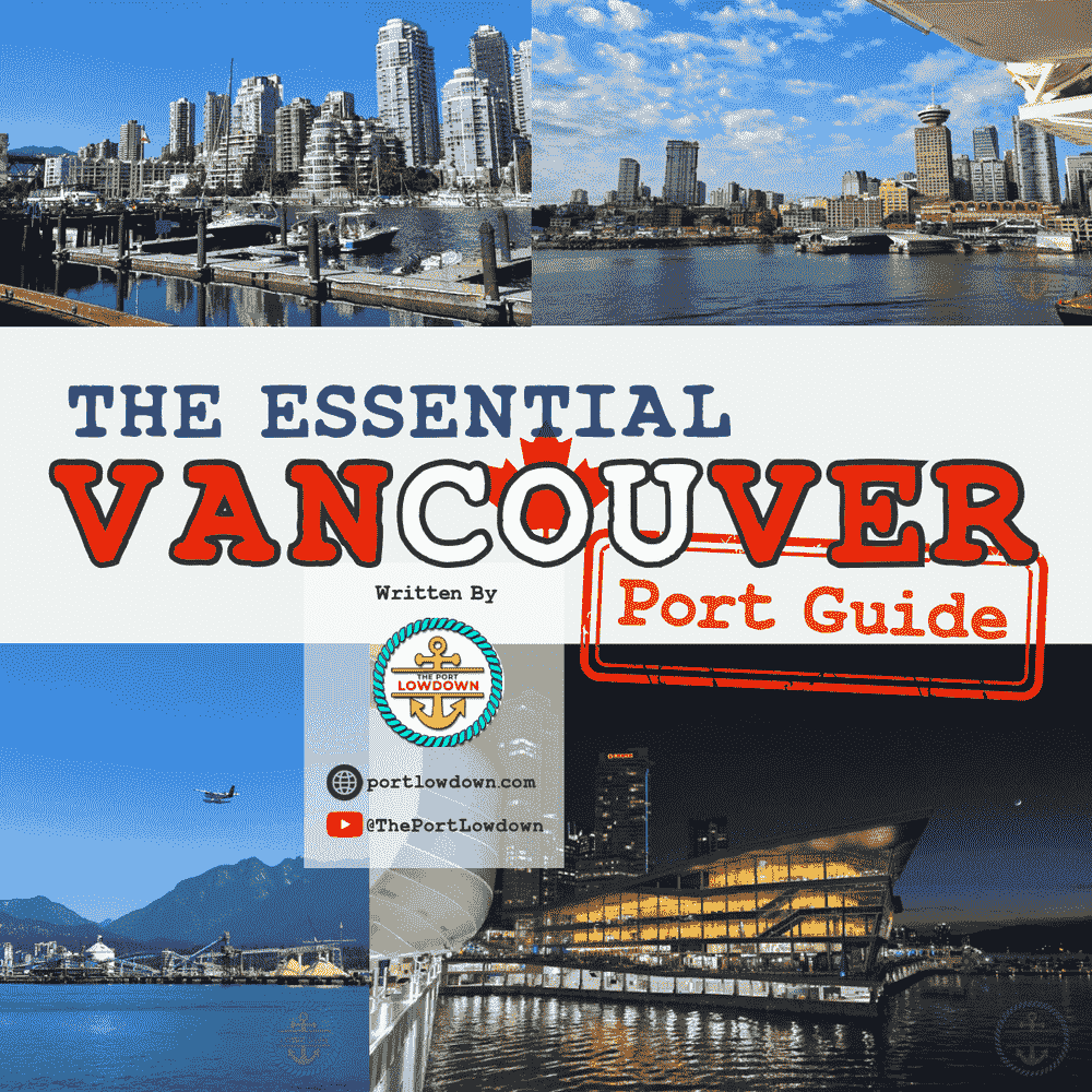 Port Guide: Vancouver