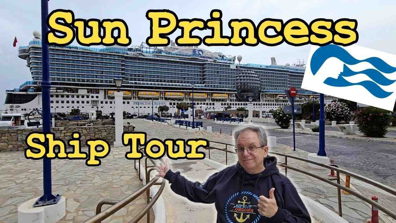 Sun Princess Ship Tour
